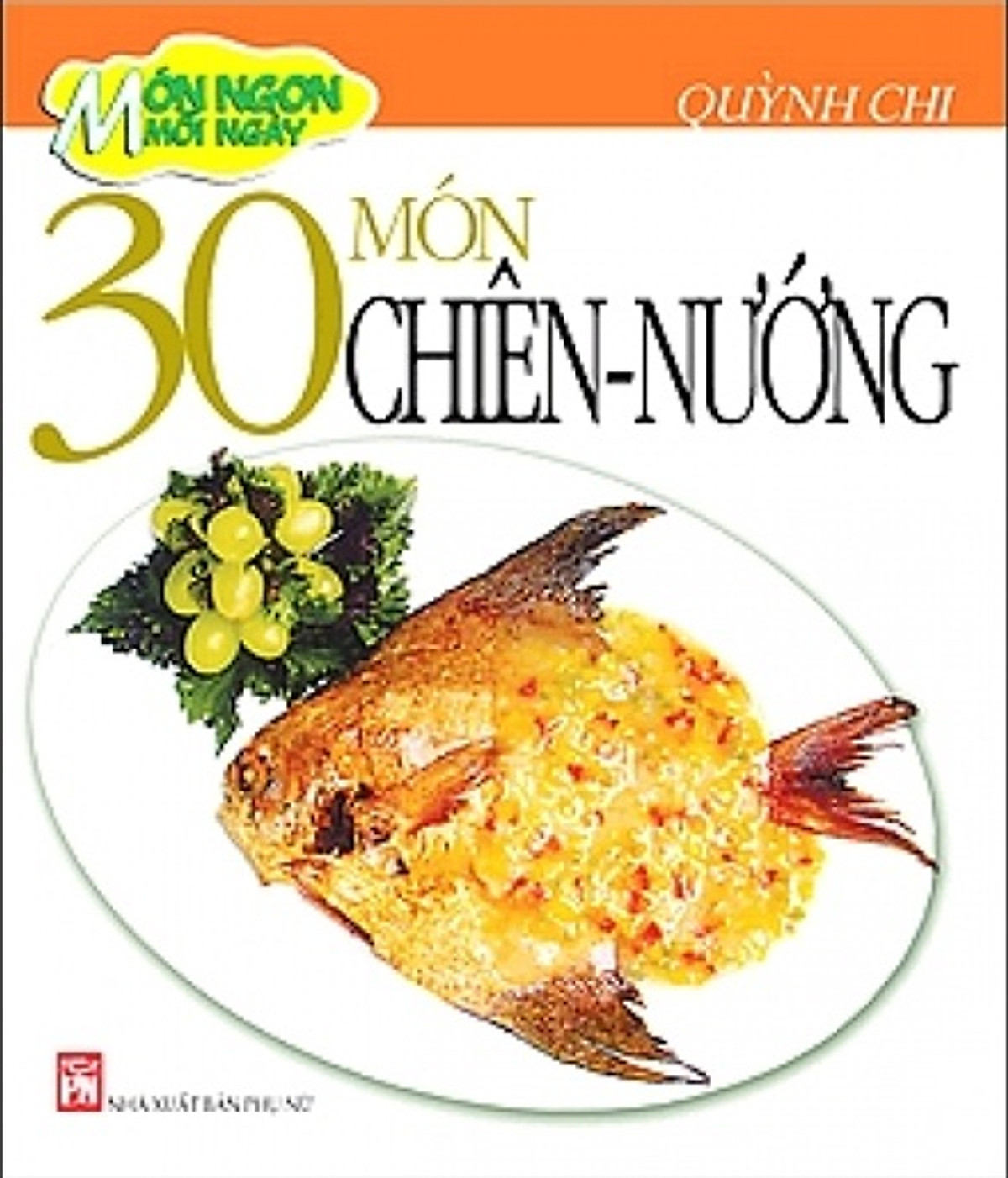 30 Món Chiên - Nướng