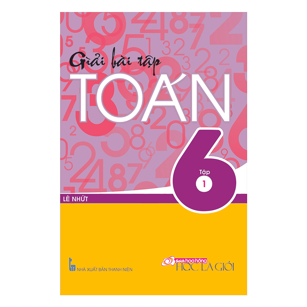 Giải Bài Tập Toán Lớp 6 - Tập 1