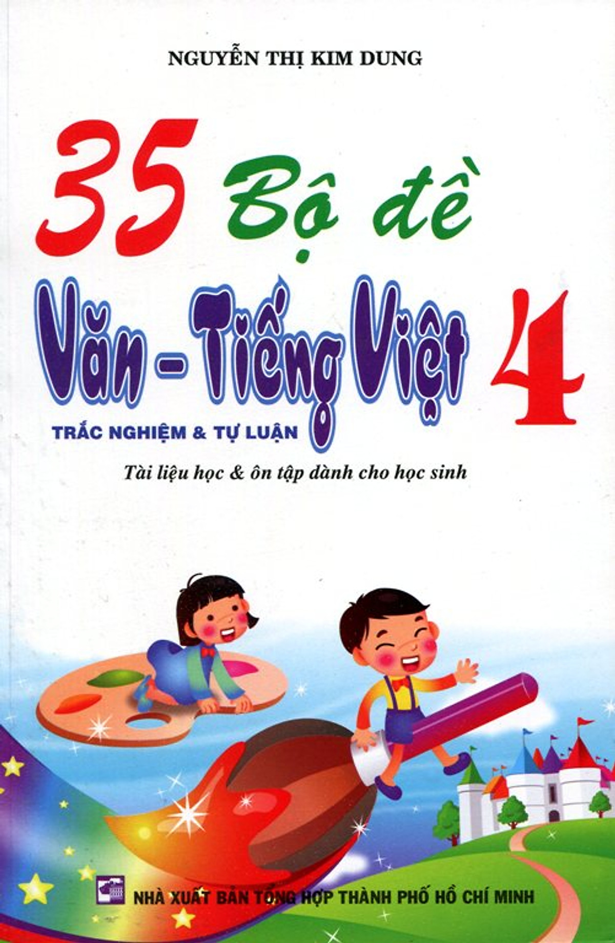 35 Bộ Đề Văn - Tiếng Việt Lớp 4