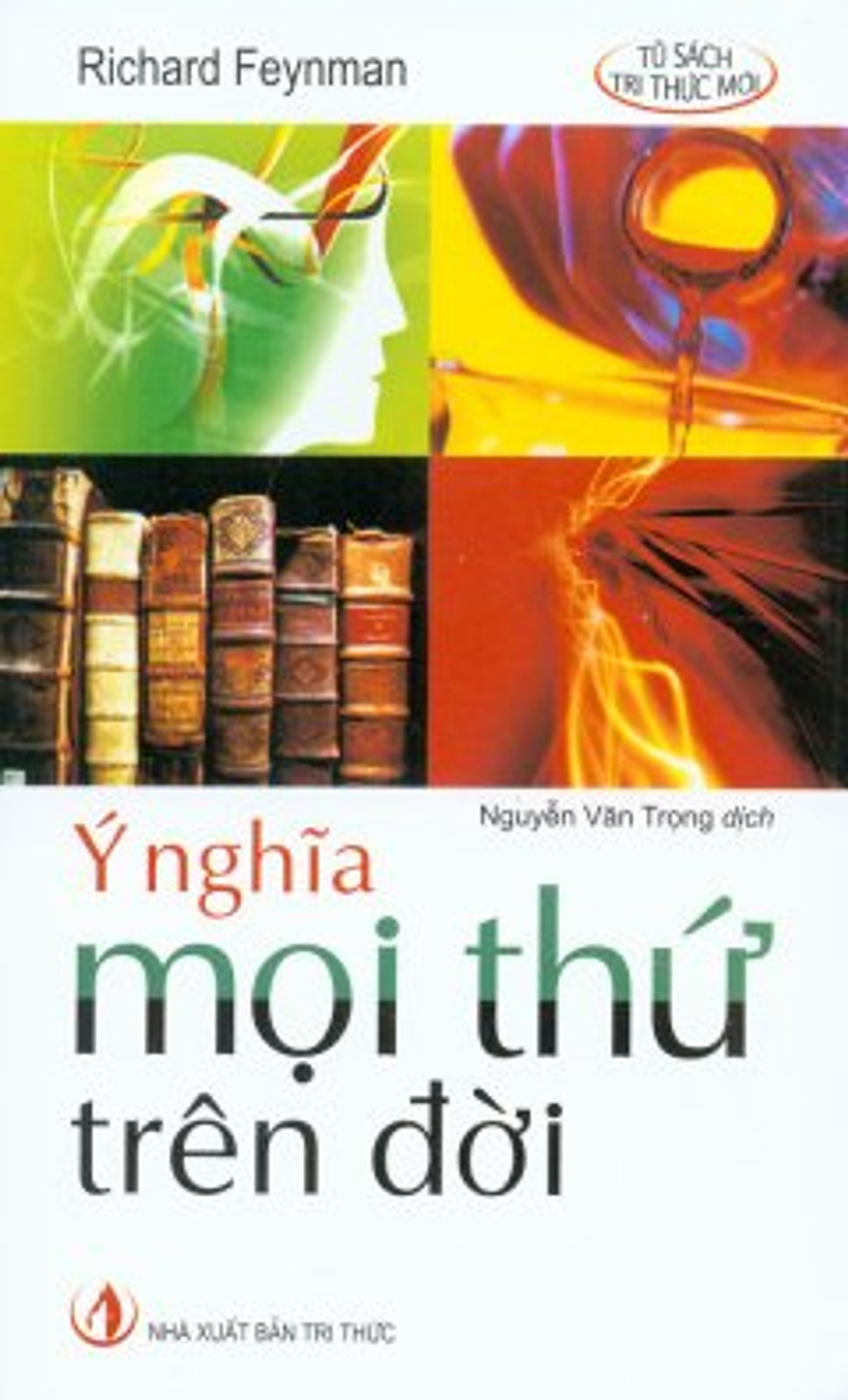 Ý Nghĩa Mọi Thứ Trên Đời