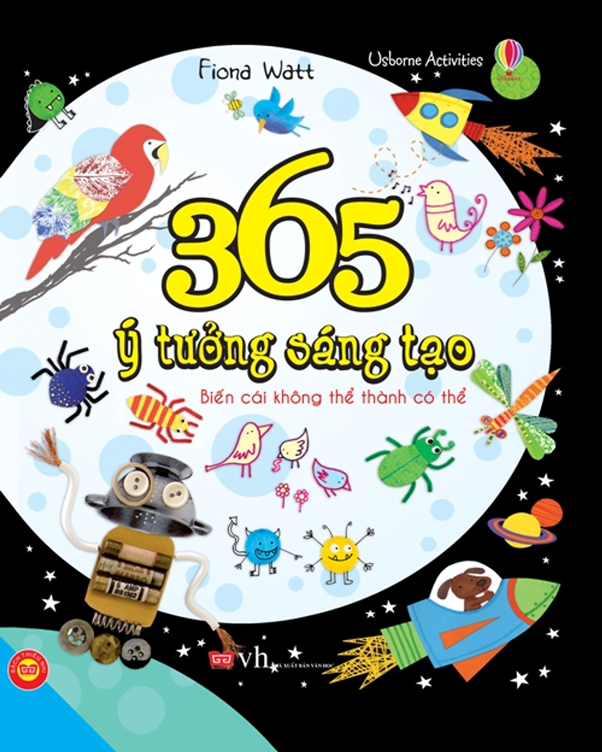 365 Ý Tưởng Sáng Tạo - Biến Cái Không Thể Thành Có Thể