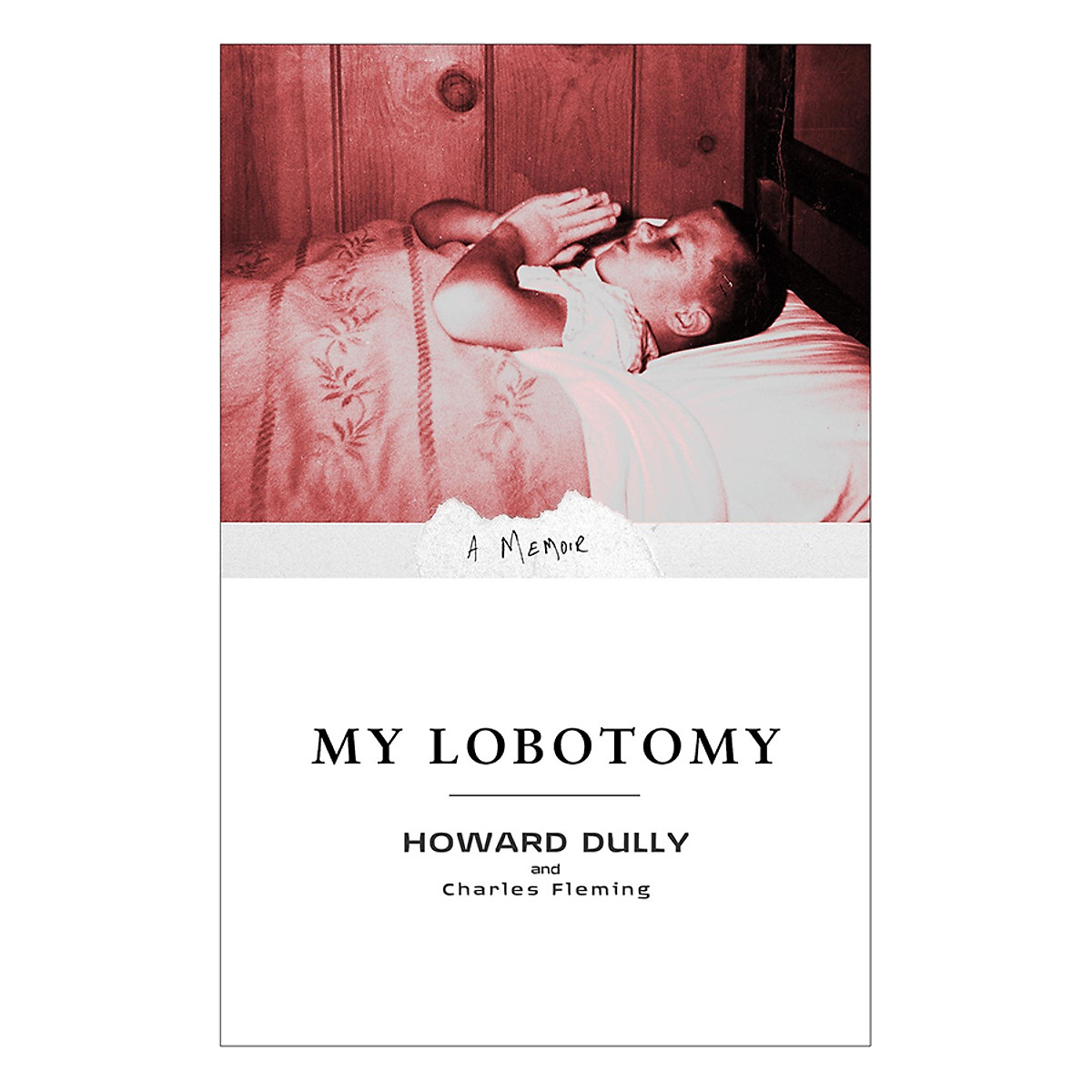 My Lobotomy: A Memoir