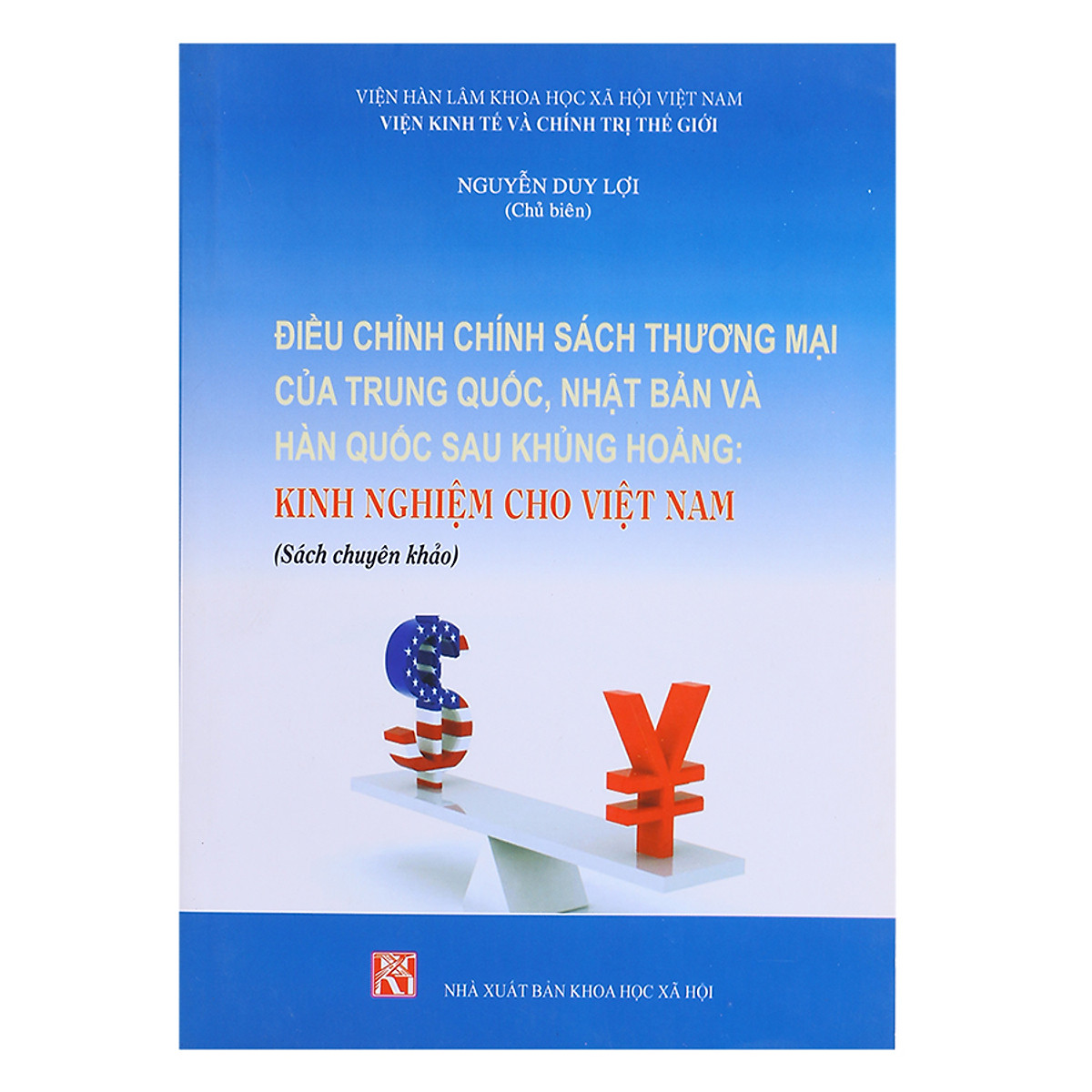 Điều Chỉnh Chính Sách Thương Mại Của Trung Quốc, Nhật Bản Và Hàn Quốc Sau Khủng Hoảng - Kinh Nghiệm Cho Việt Nam