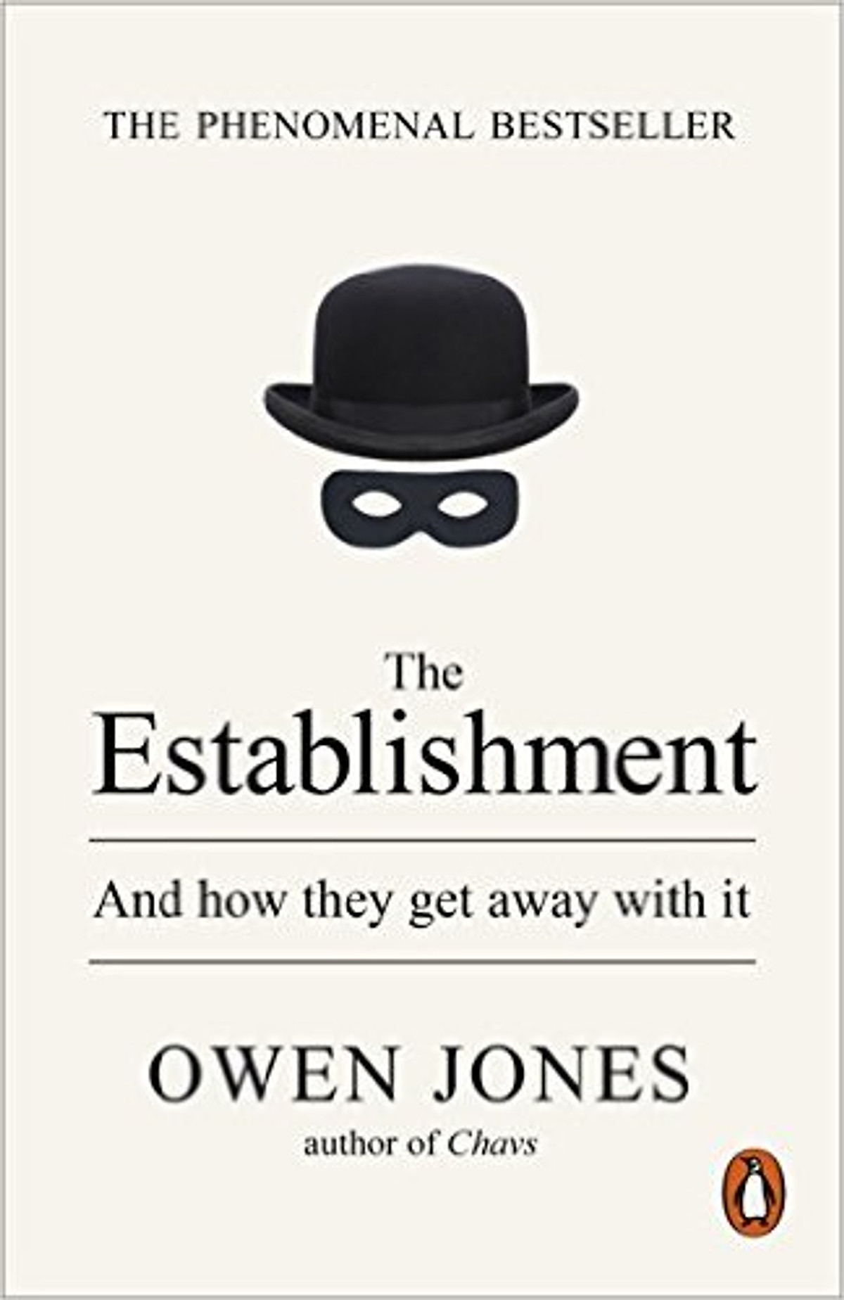 The Establishment: And How They Get Away With It