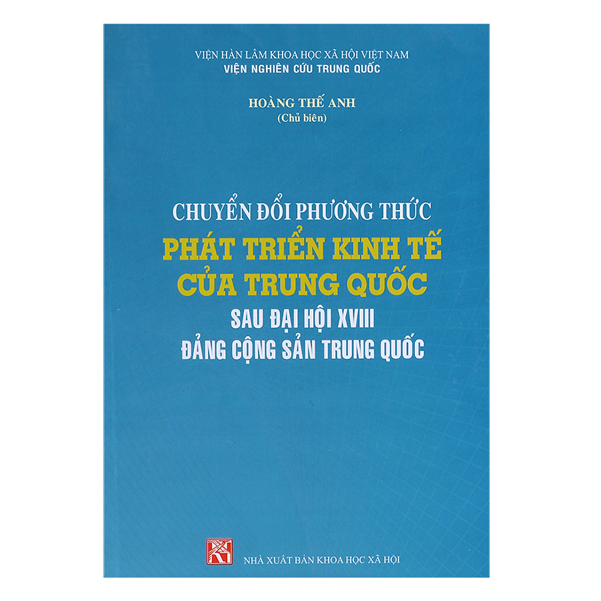 Chuyển Đổi Phương Thức Phát Triển Kinh Tế Của Trung Quốc Sau Đại Hội Đảng XVIII Đảng Cộng Sản Trung Quốc