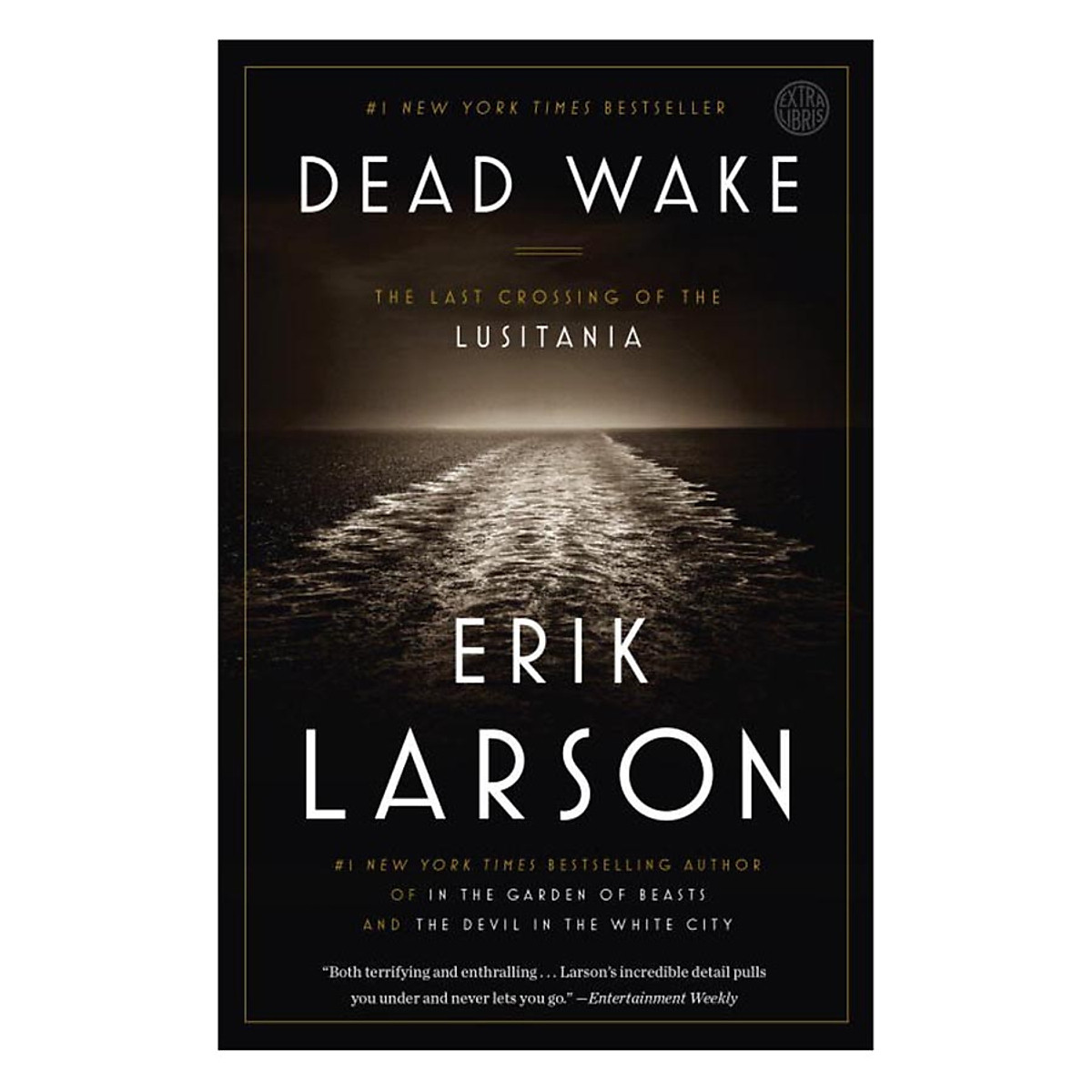 [Hàng thanh lý miễn đổi trả] Dead Wake : The Last Crossing Of The Lusitania