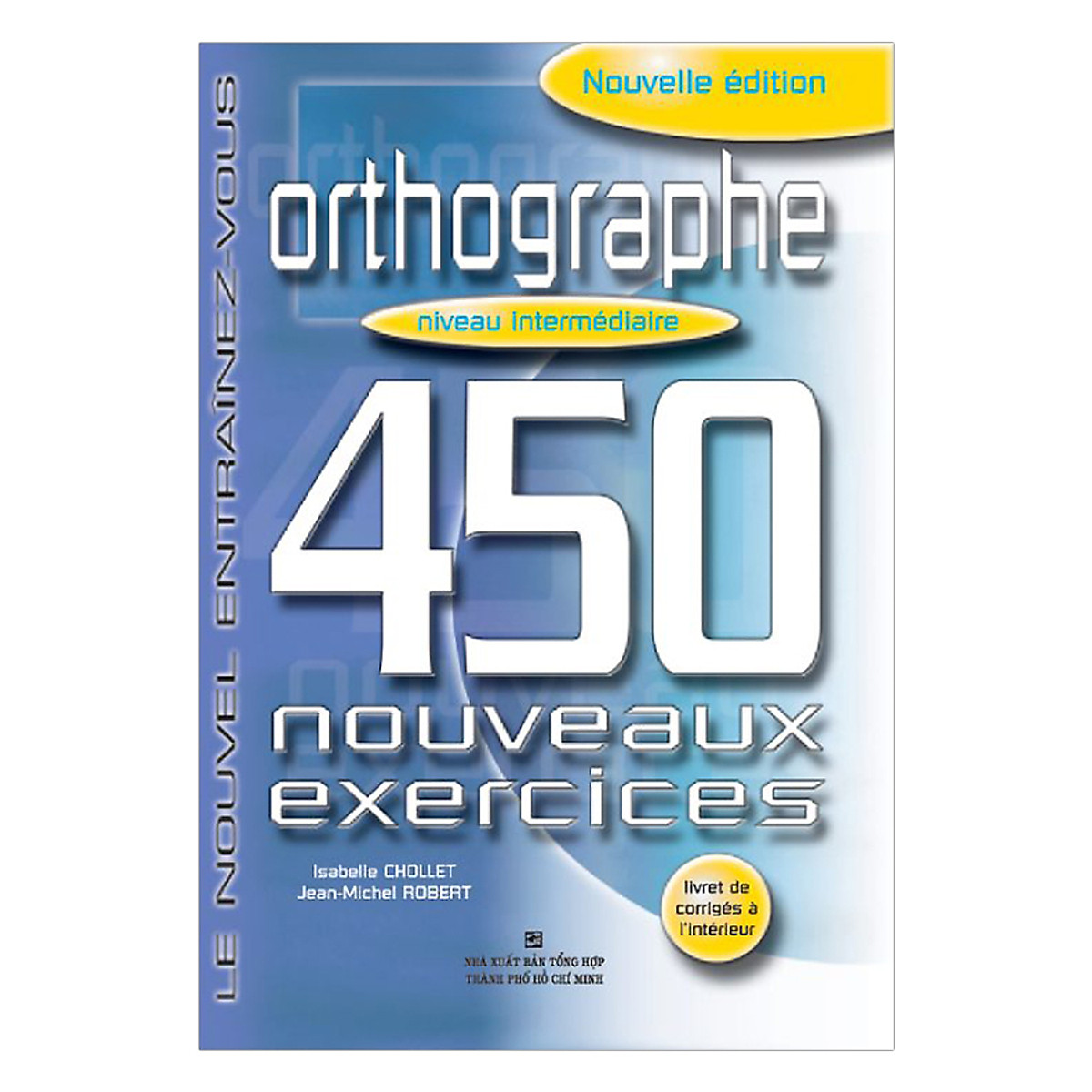 450 Orthographe Niveau Débutant