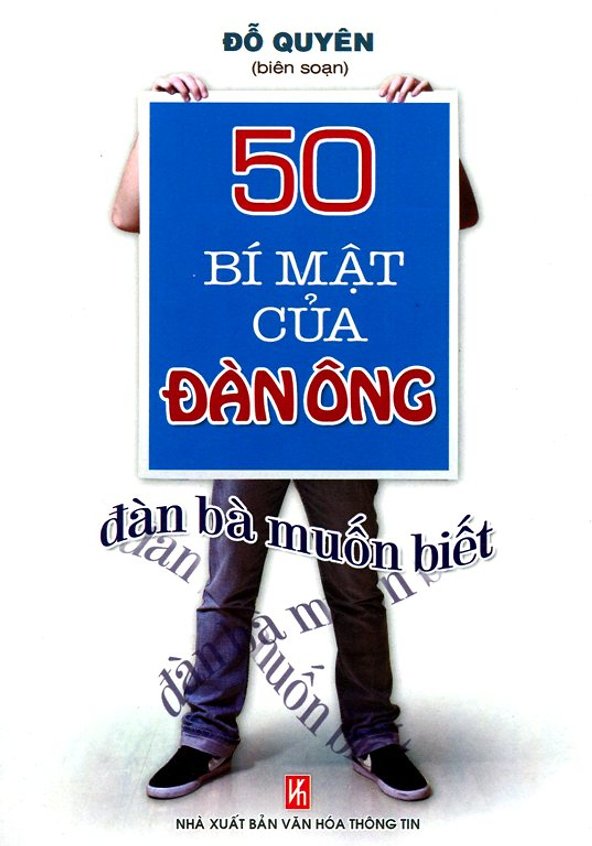 50 Bí Mật Của Đàn Ông Đàn Bà Muốn Biết