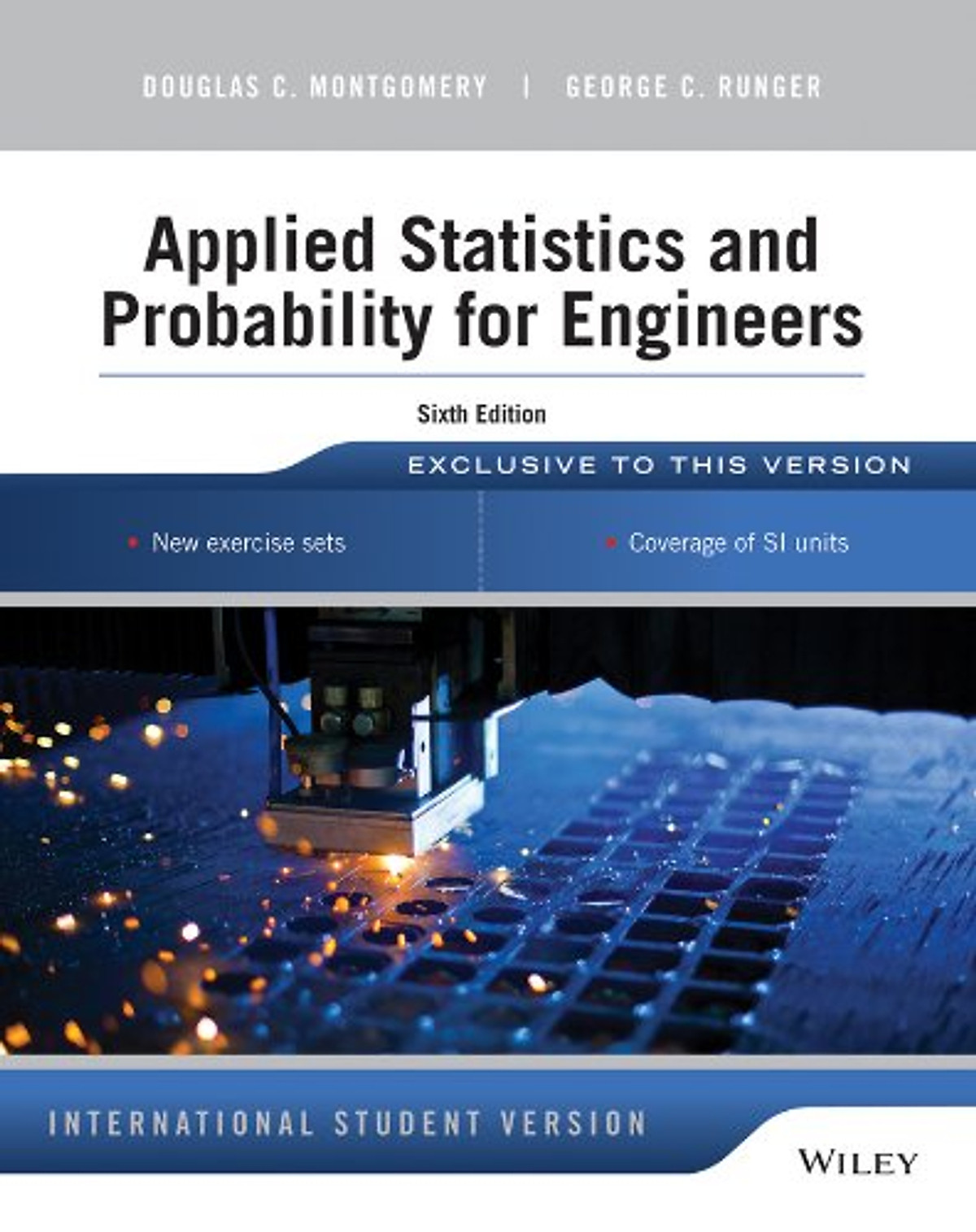 Applied Statistics And Probability For Engineers, Sixth Edition, International Student Version