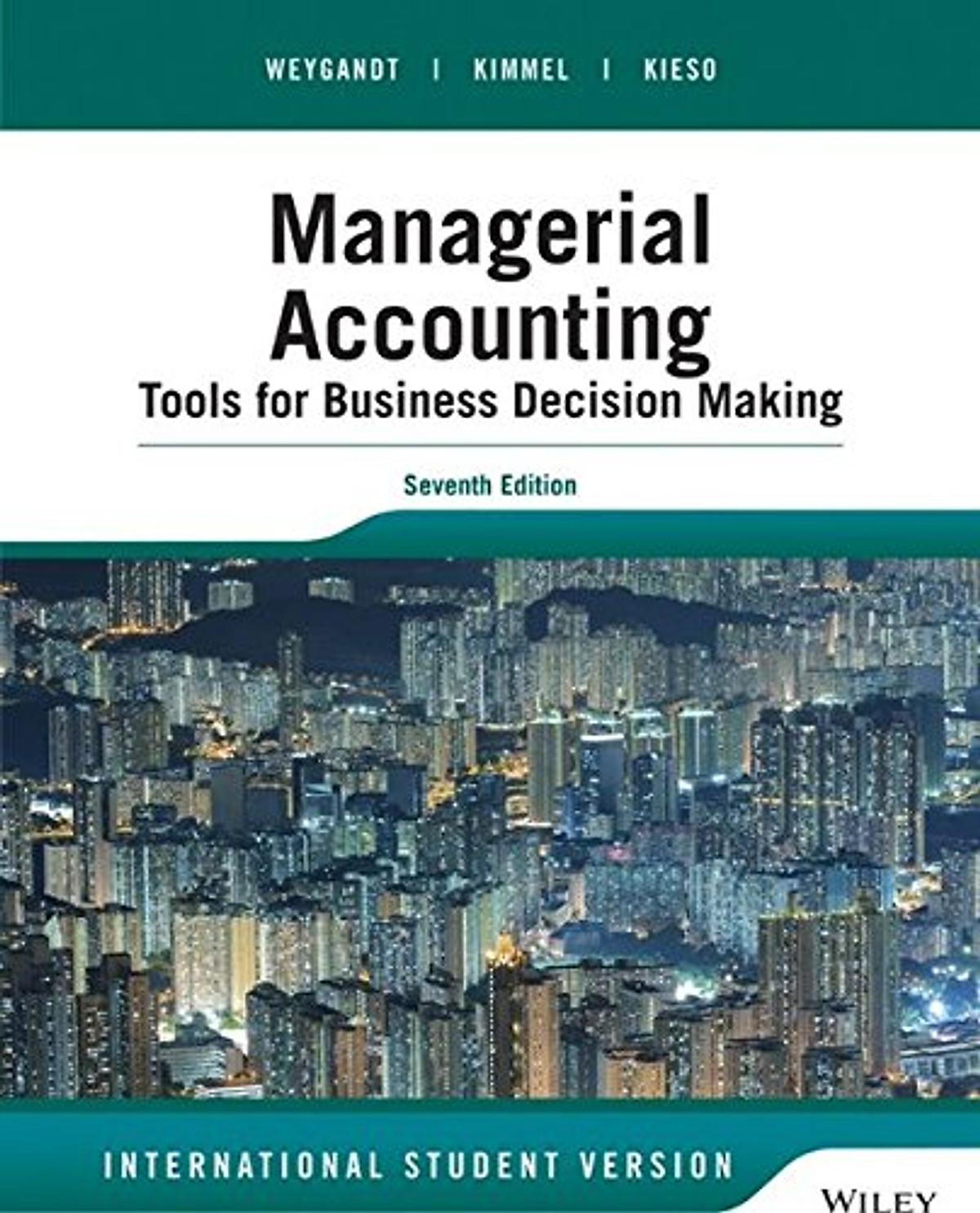 Managerial Accounting, 7Th Edition International Student Version