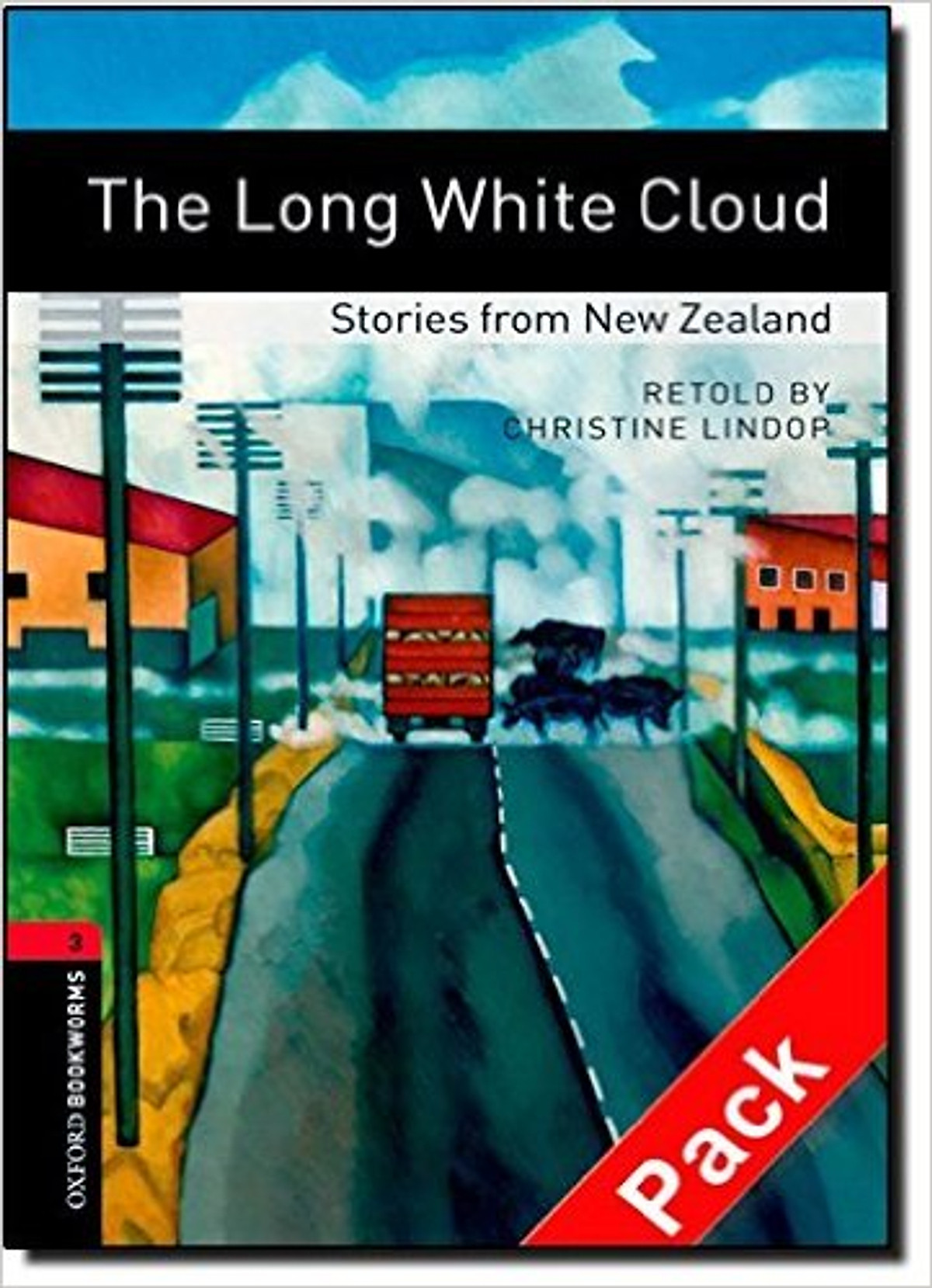 Oxford Bookworms Library (3 Ed.) 3: The Long White Cloud - Stories from New Zealand Audio CD Pack