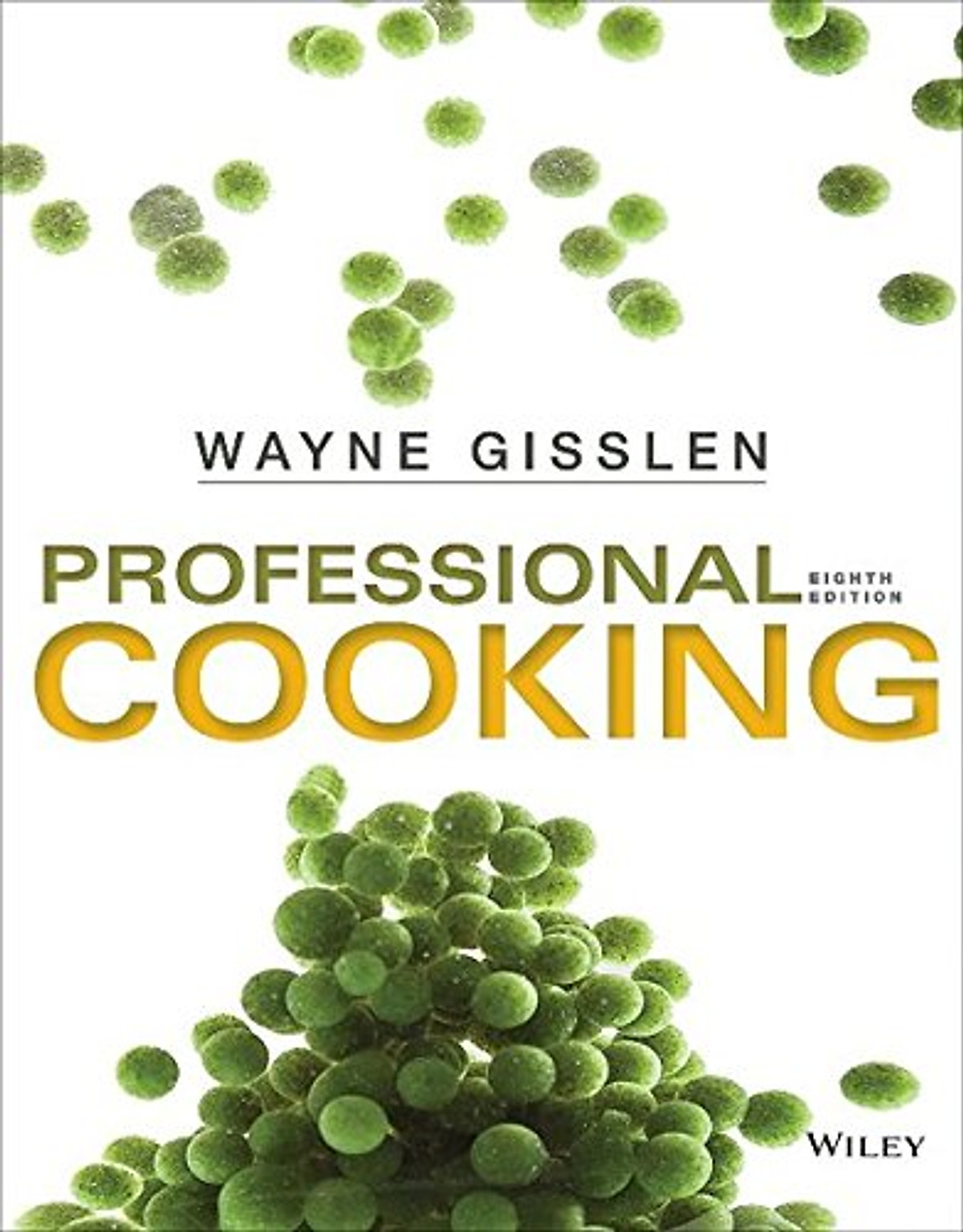 Professional Cooking, 8Th Edition