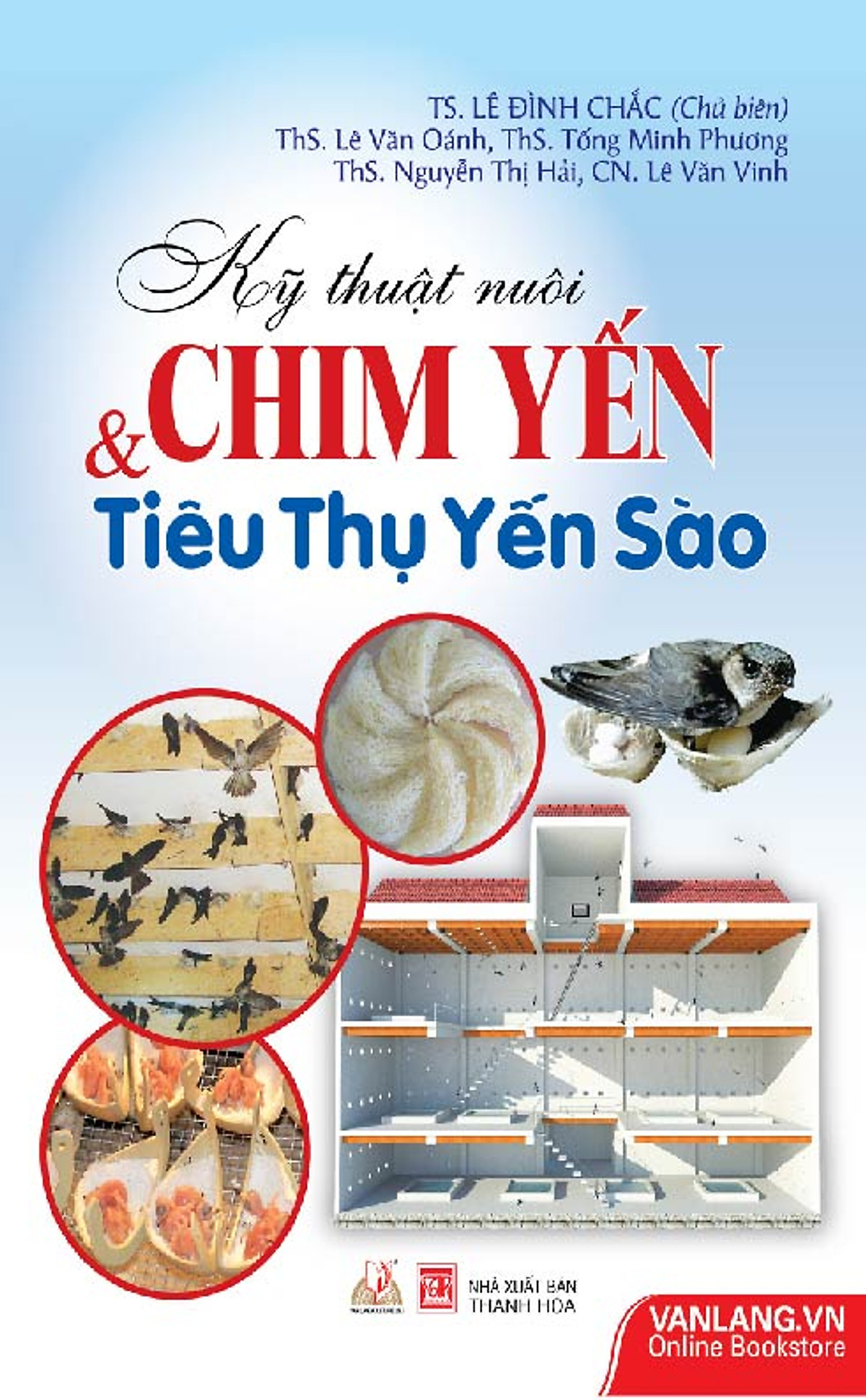 Kỹ Thuật Nuôi Chim Yến Và Tiêu Thụ Yến Sào