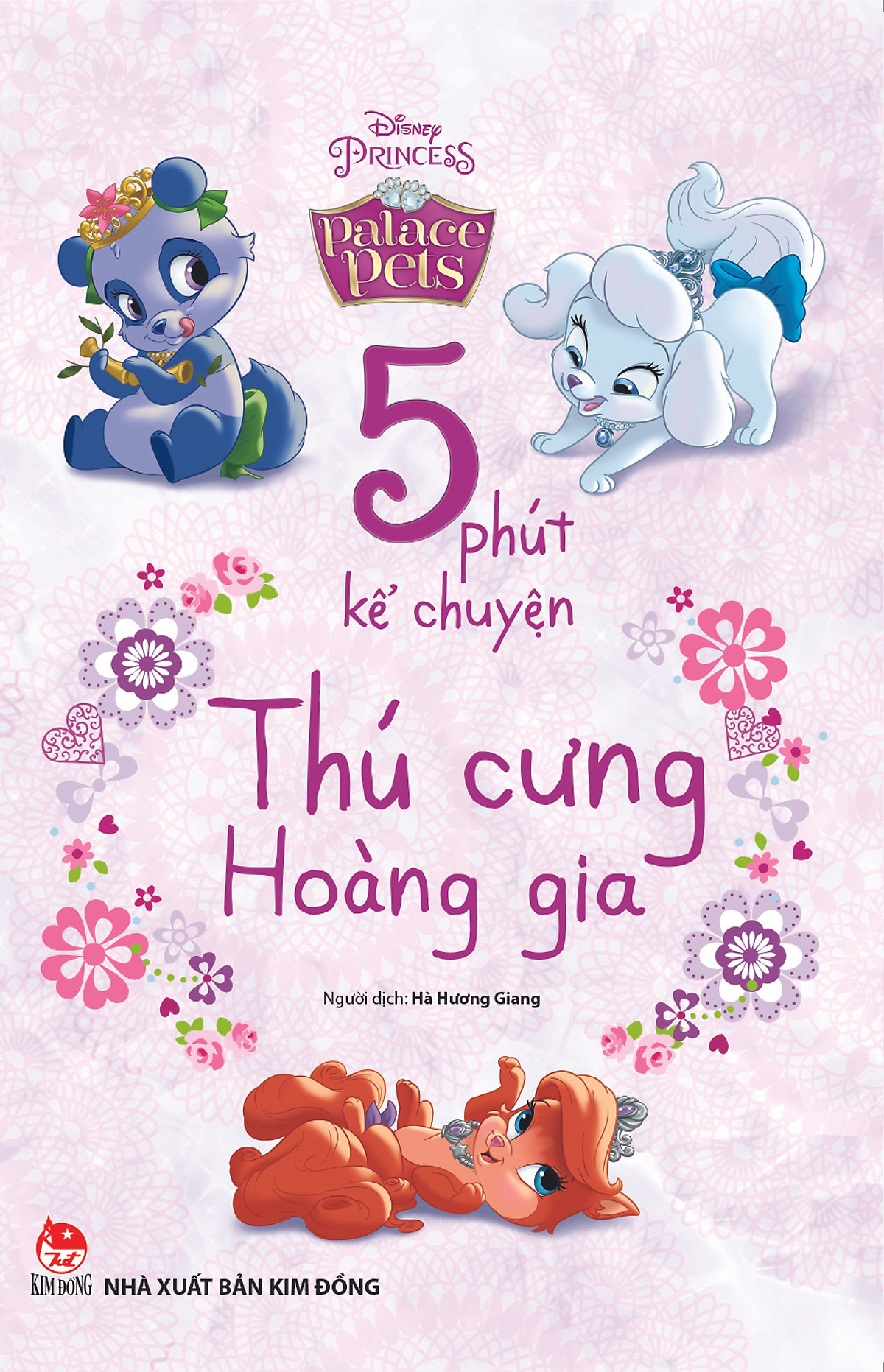 5 Phút Kể Chuyện - Thú Cưng Hoàng Gia