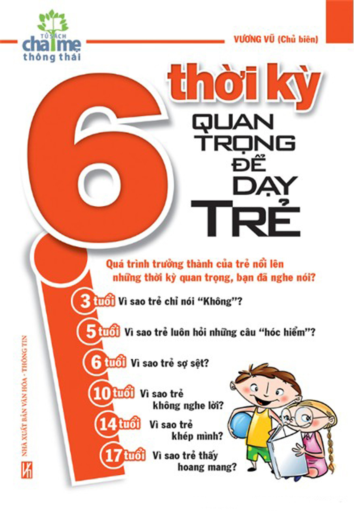 6 Thời Kỳ Quan Trọng Để Dạy Trẻ