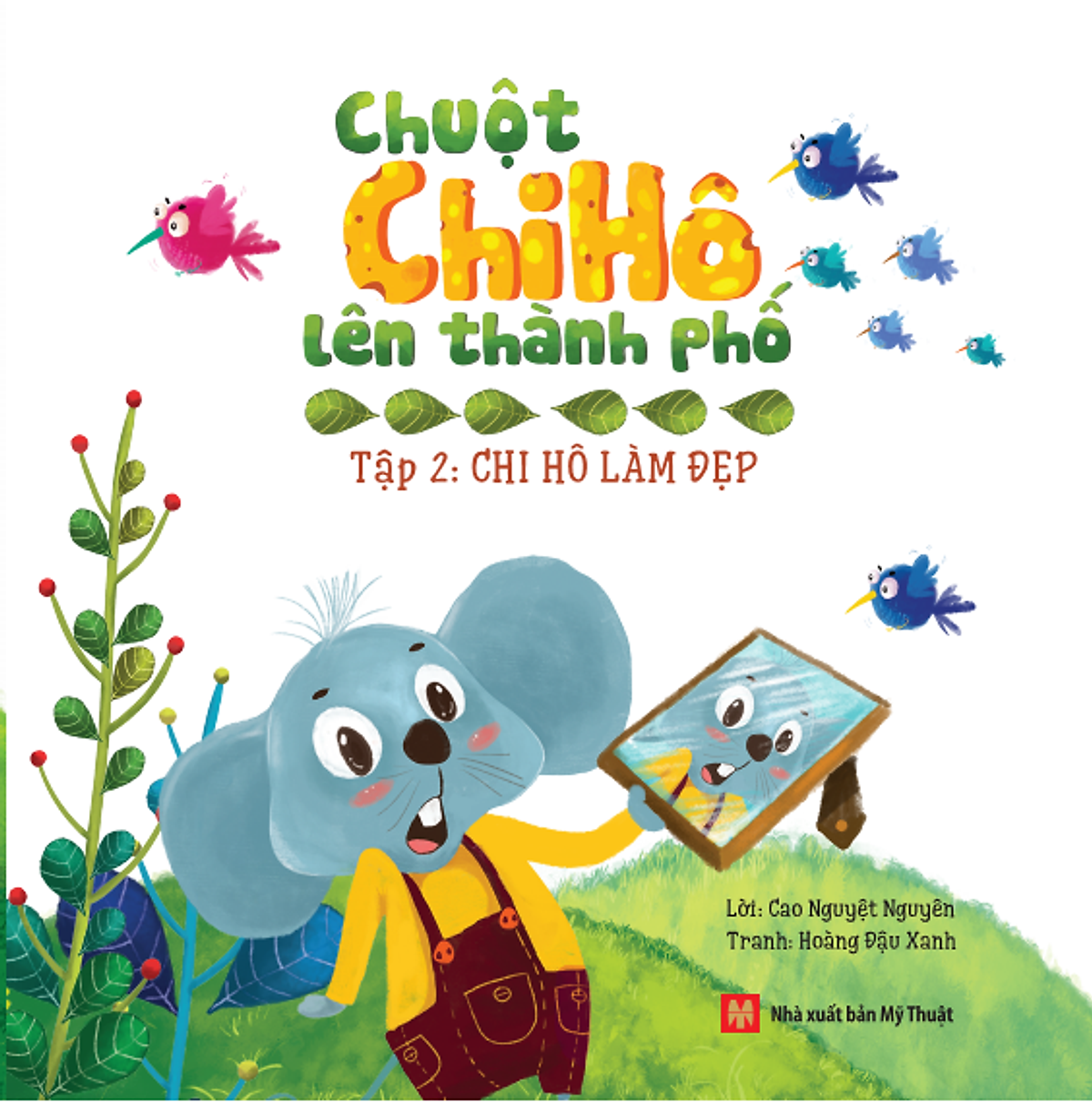 Chuột Chi Hô Lên Thành Phố (Tập 2)