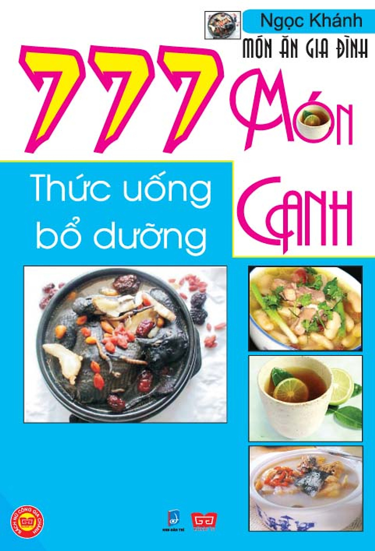 777 Món Canh Thức Uống Bổ Dưỡng