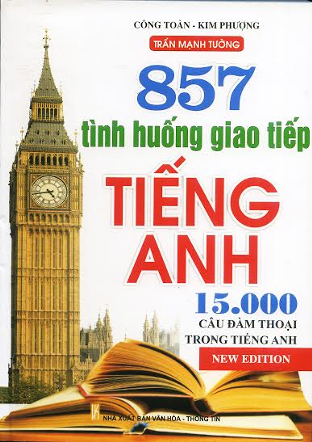 857 Tình Huống Giao Tiếp - 15000 Câu Đàm Thoại Tiếng Anh