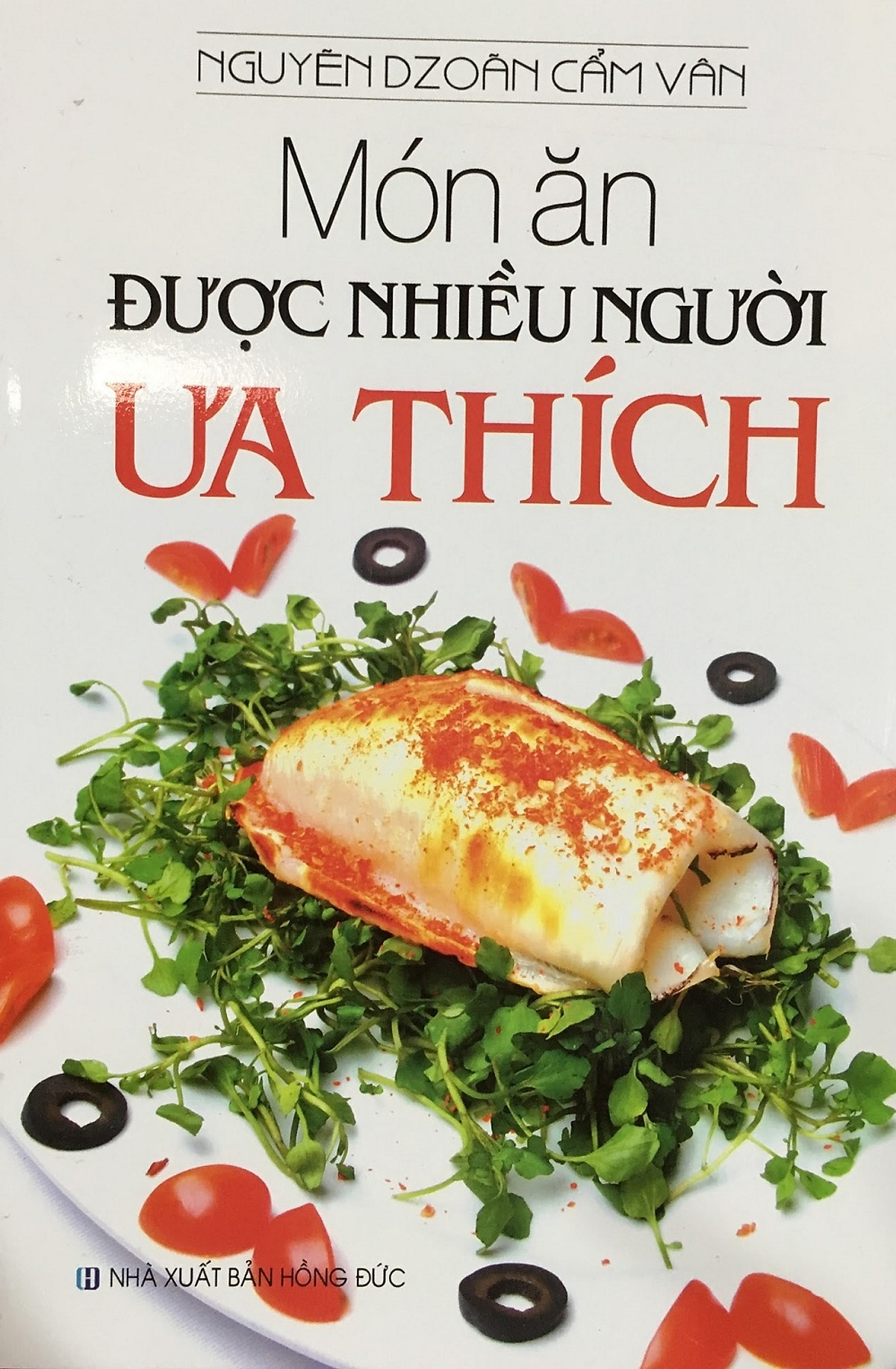 Món Ăn Được Nhiều Người Ưa Thích