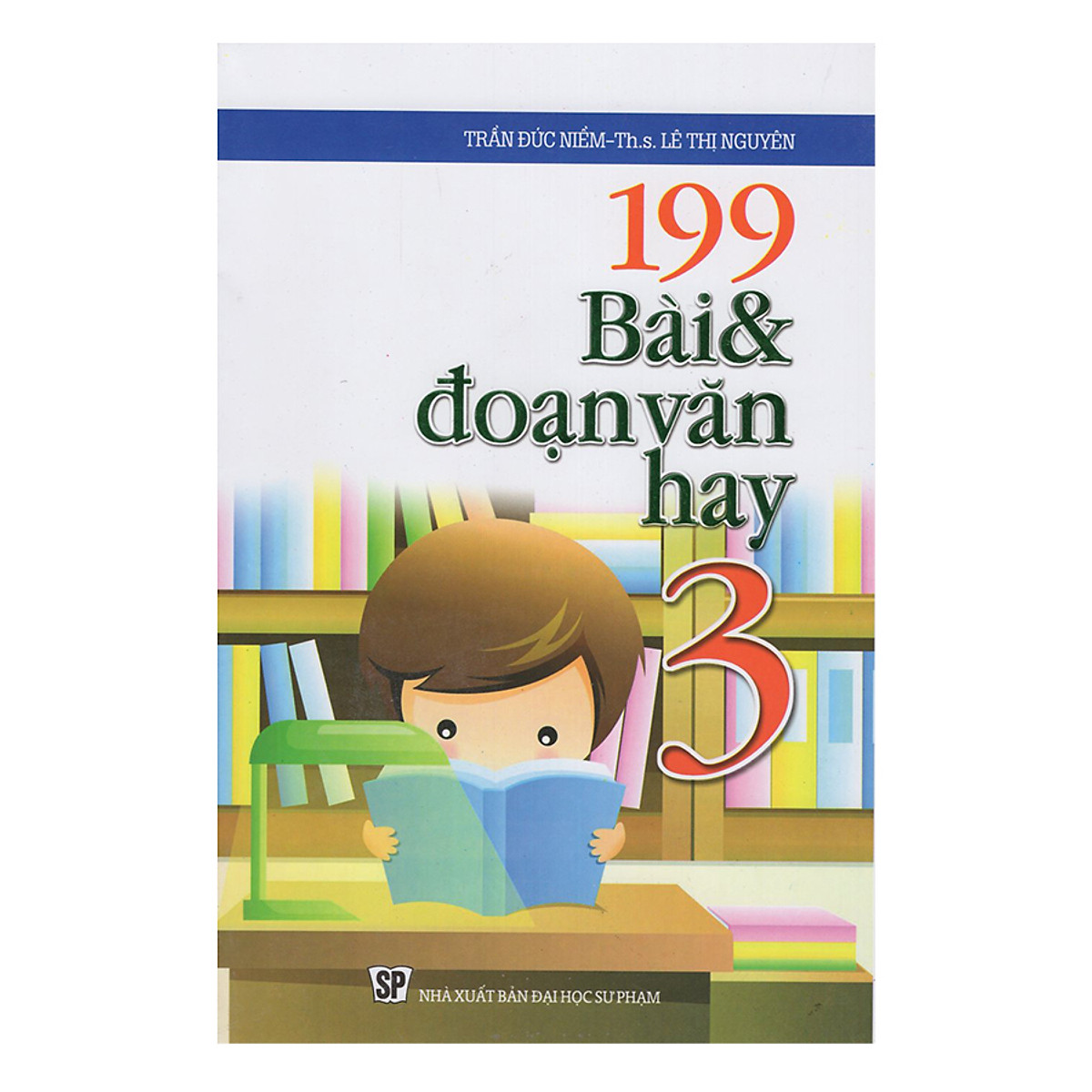 199 Bài Và Đoạn Văn Hay Lớp 3