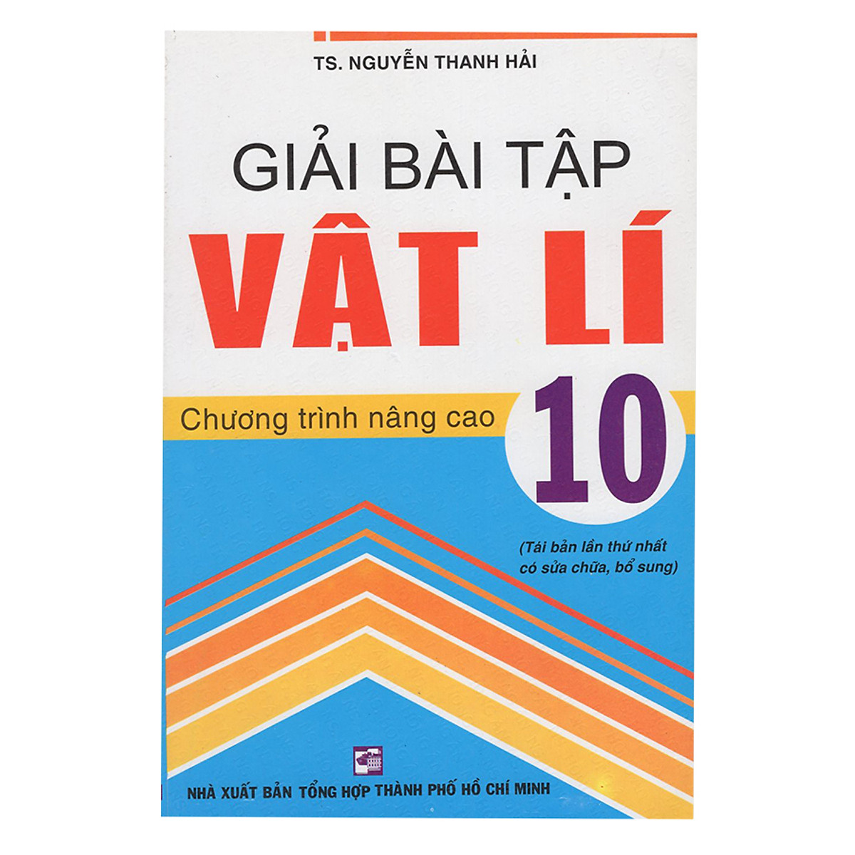 Giải Bài Tập Vật Lý 10 - Chương Trình Nâng Cao (Tái Bản)