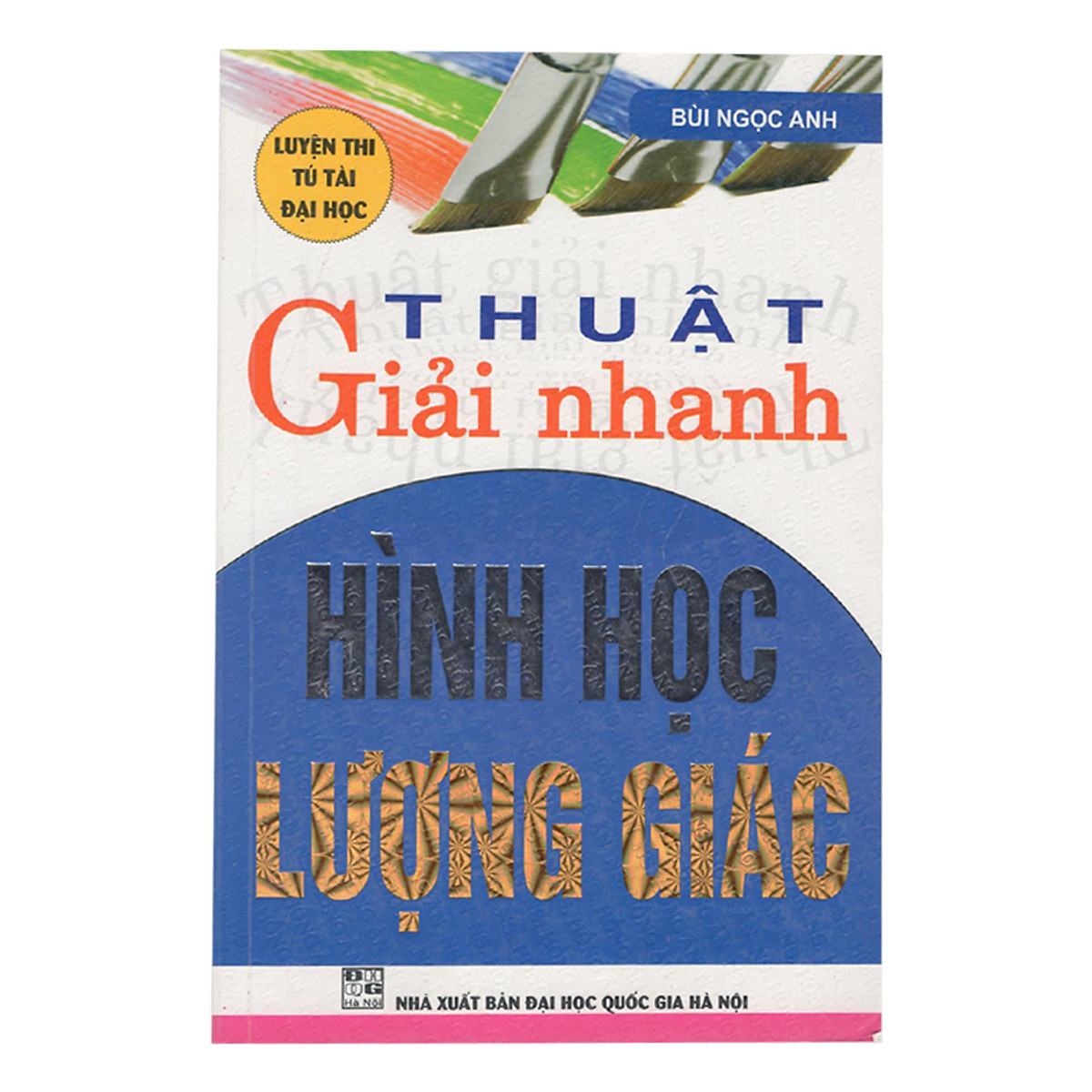 Thuật Giải Nhanh Hình Học Lượng Giác