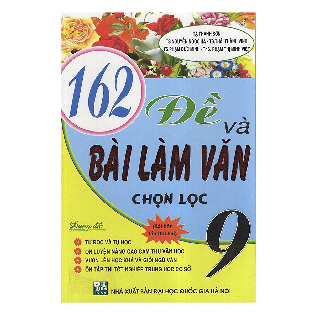 162 Đề Và Bài Làm Văn Chọn Lọc 9 (Tái Bản)