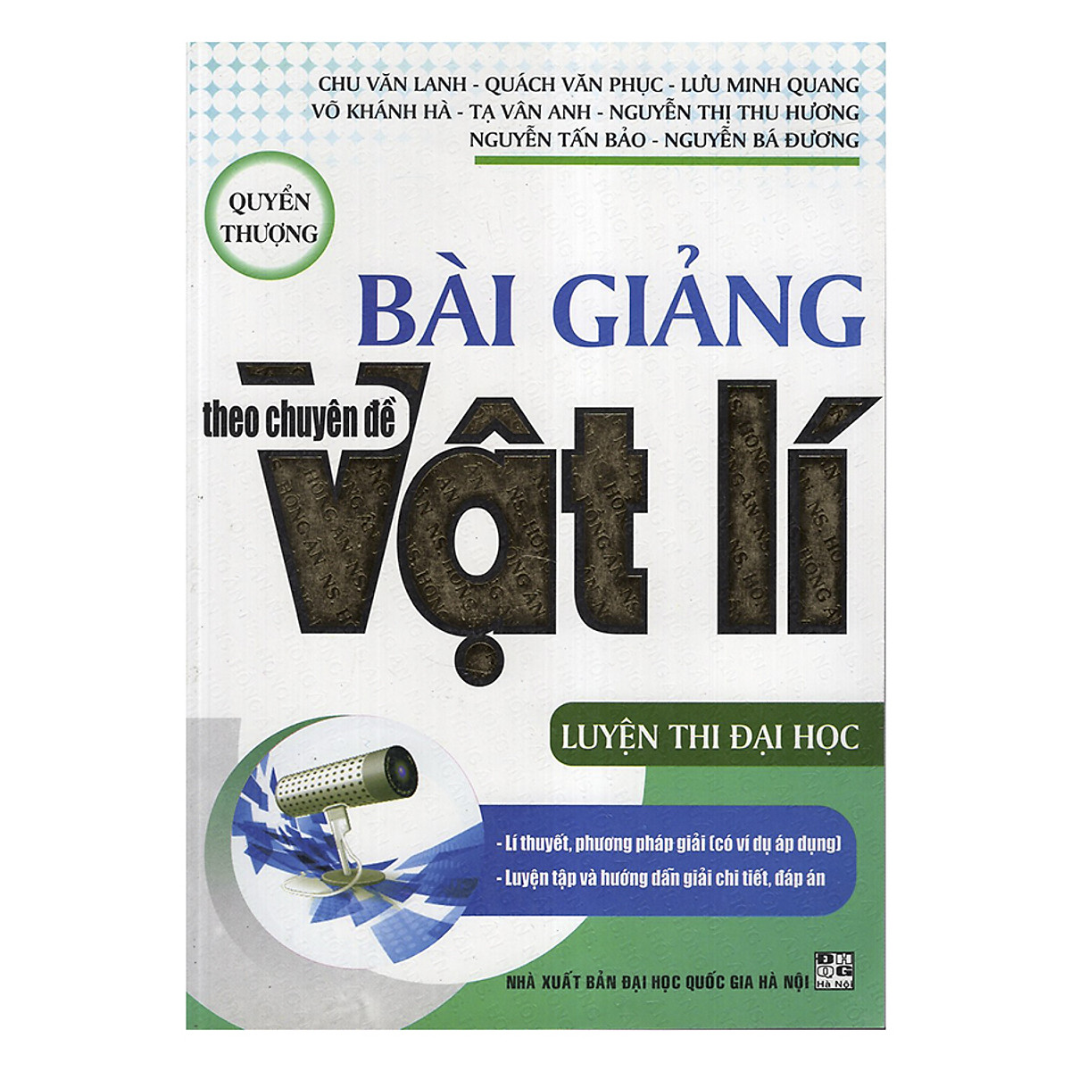 Bài Giảng Theo Chuyên Đề Lí - Quyển Thượng (Luyện Thi Đại Học)