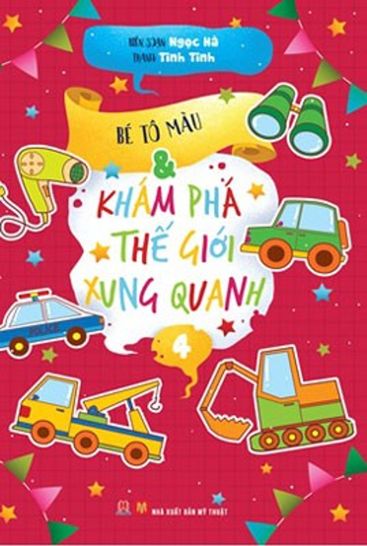 Bé Tô Màu Và Khám Phá Thế Giới Xung Quanh – Tập 4