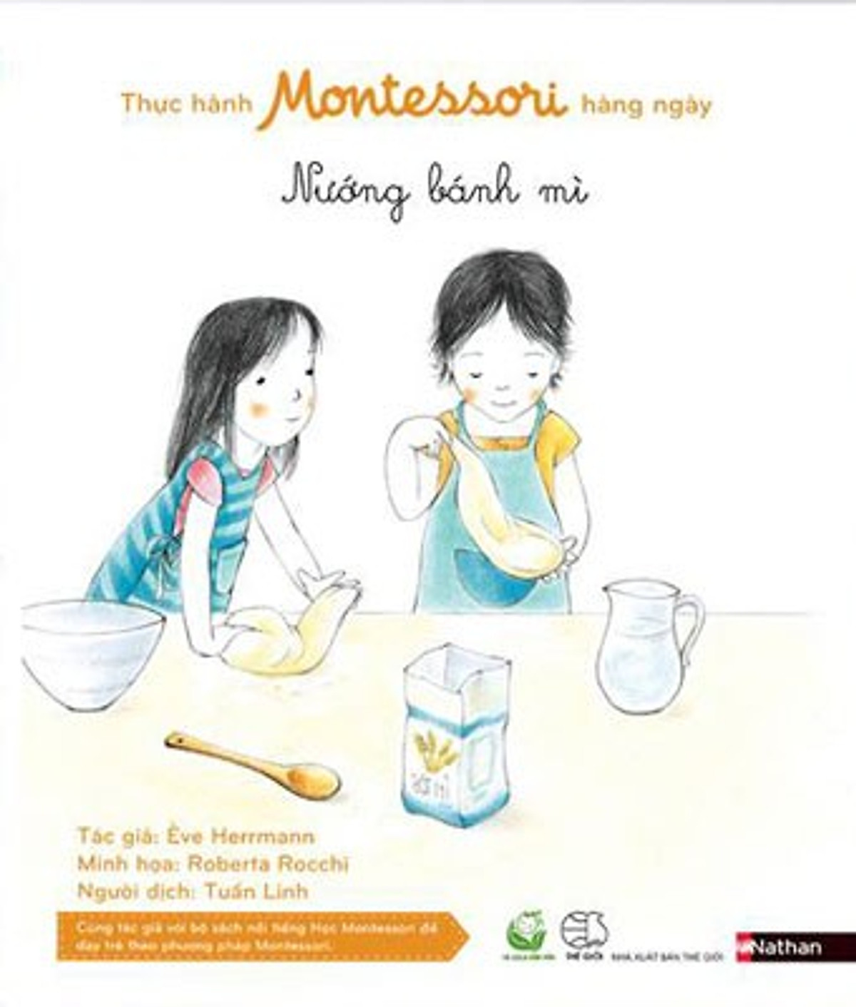 Thực Hành Montessori Hàng Ngày - Nướng Bánh Mỳ