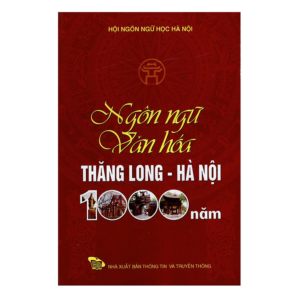 Ngôn Ngữ Văn Hóa Thăng Long - Hà Nội 1000 Năm