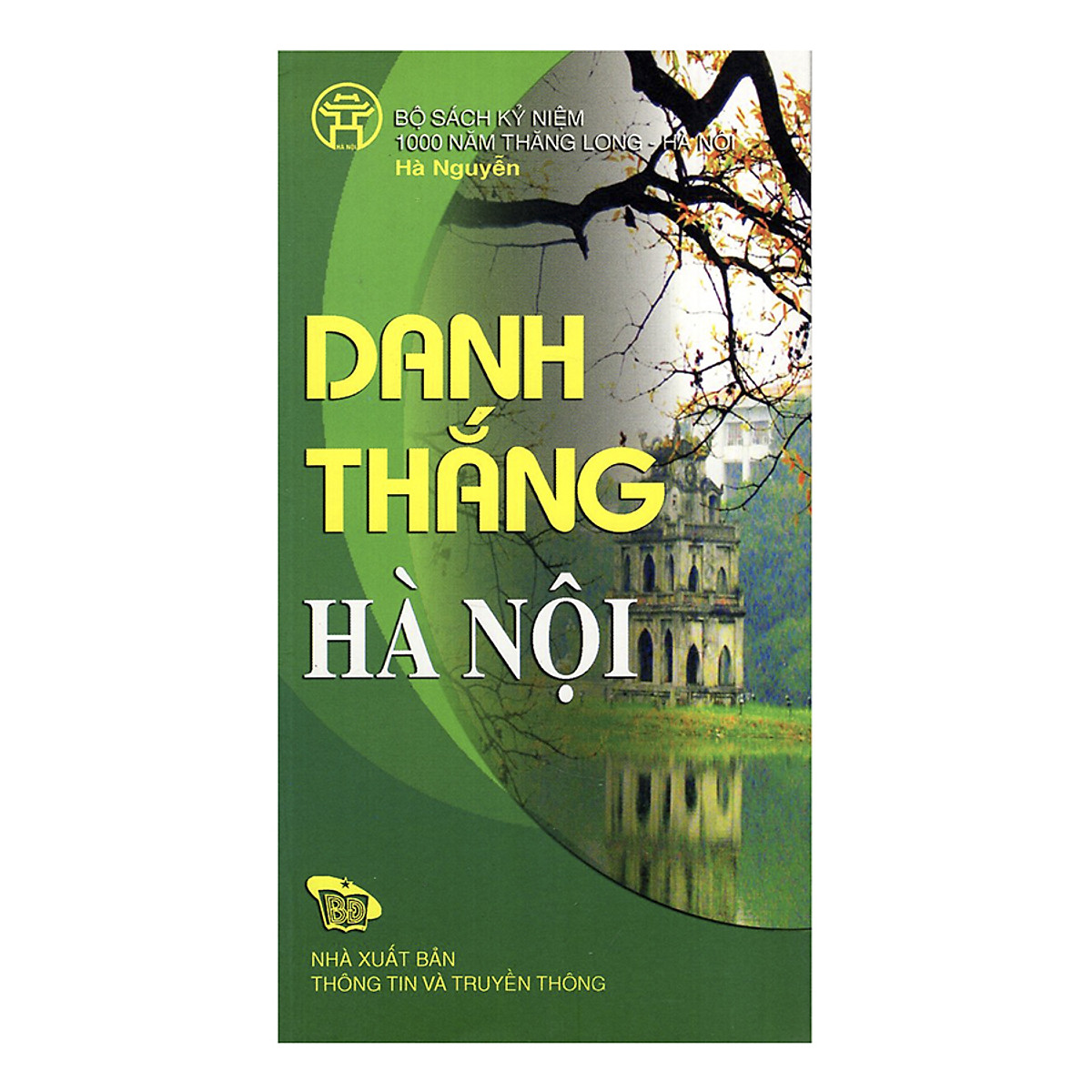 Danh Thắng Hà Nội - Hanoi Famous Landscapes (Bộ Sách Song Ngữ)