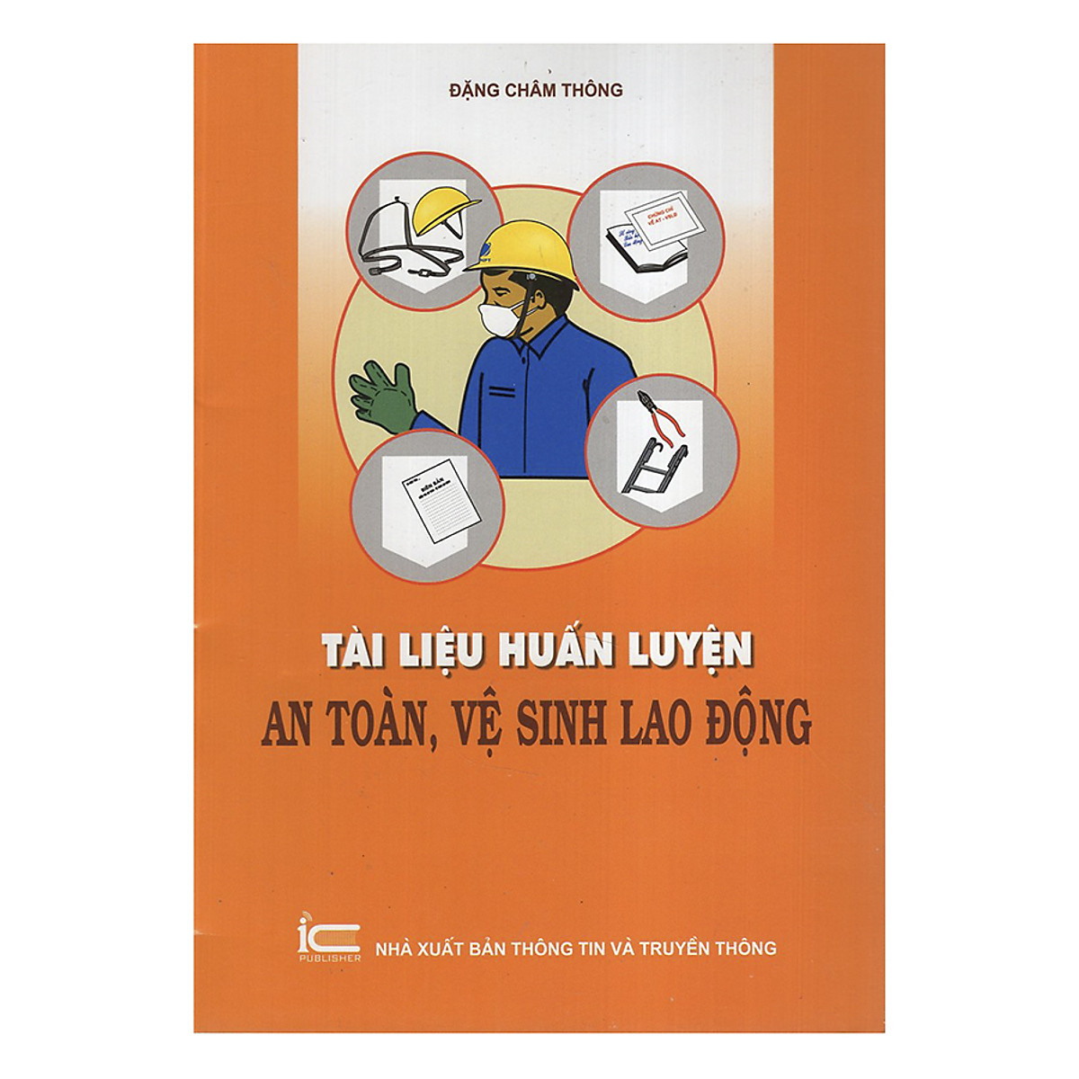 Tài Liệu Huấn Luyện An Toàn, Vệ Sinh Lao Động