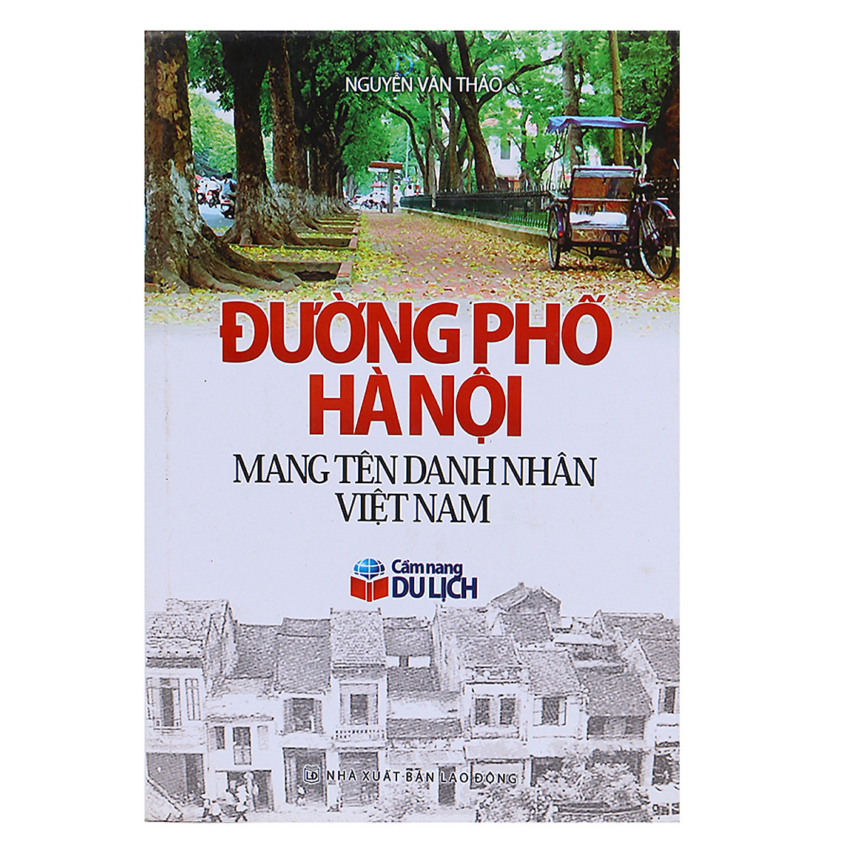 Đường Phố Hà Nội Mang Tên Danh Nhân Việt Nam