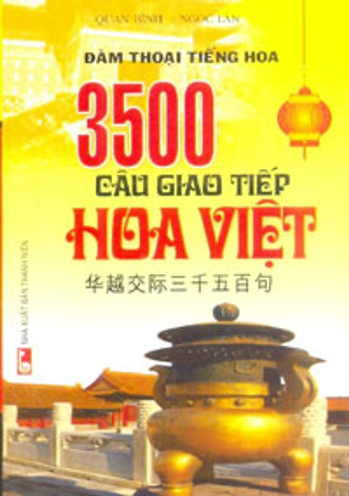 3500 Câu Giao Tiếp Hoa Việt (Kèm CD)