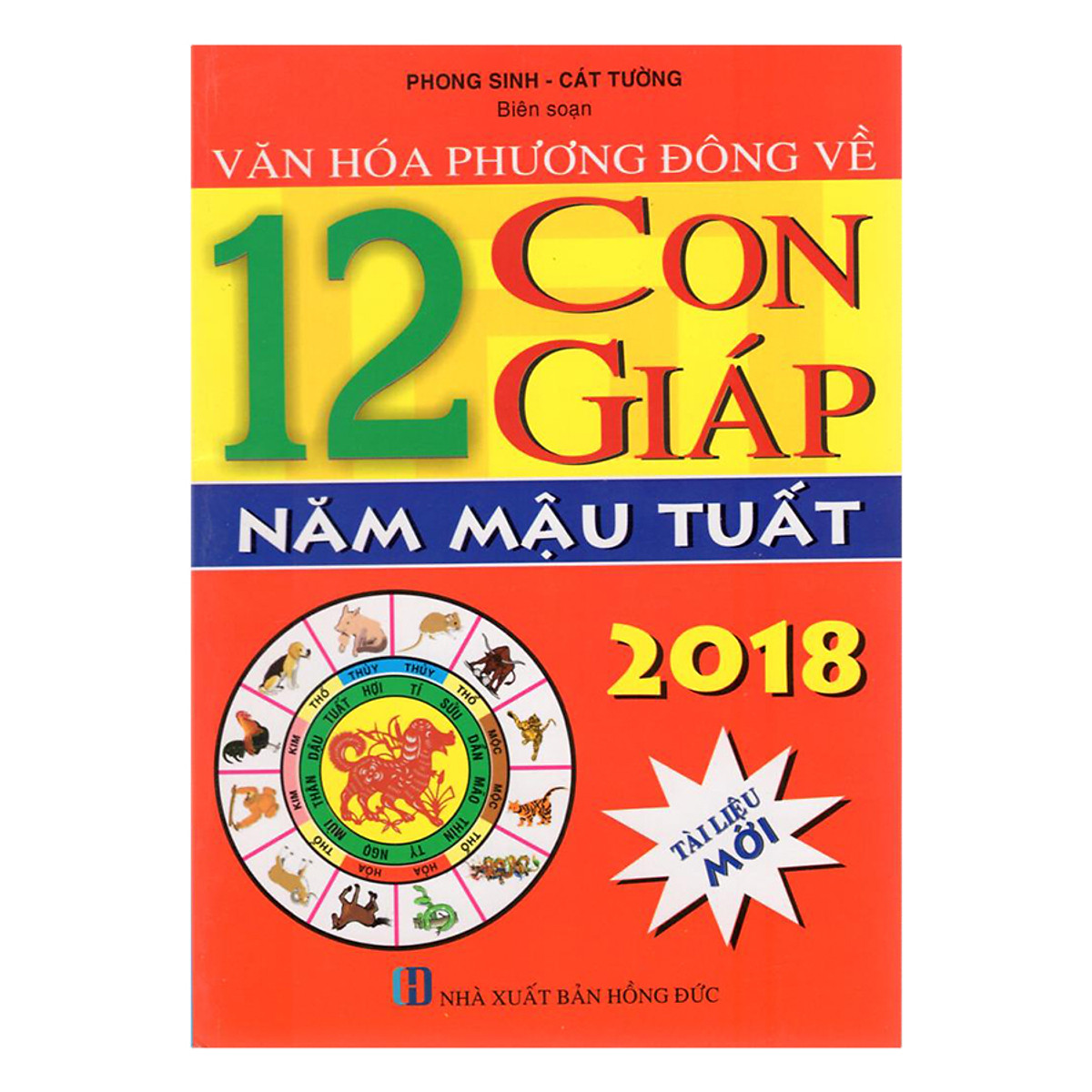 Văn Hóa Phương Đông Về 12 Con Giáp Năm Mậu Tuất 2018