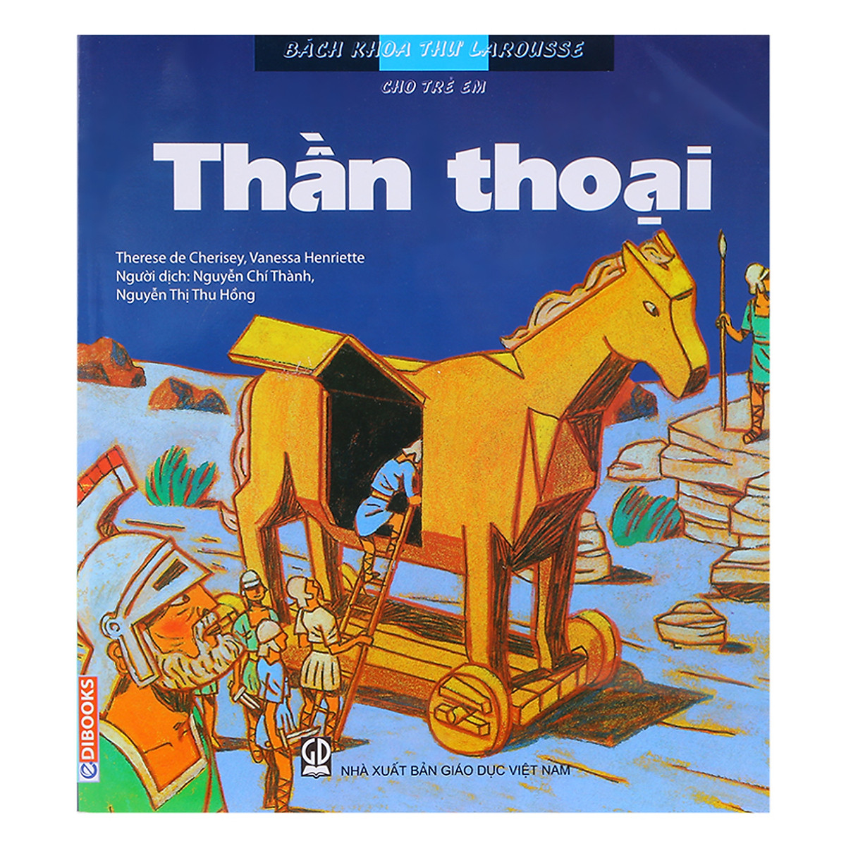 Bách Khoa Thư Larousse Cho Trẻ Em - Thần Thoại