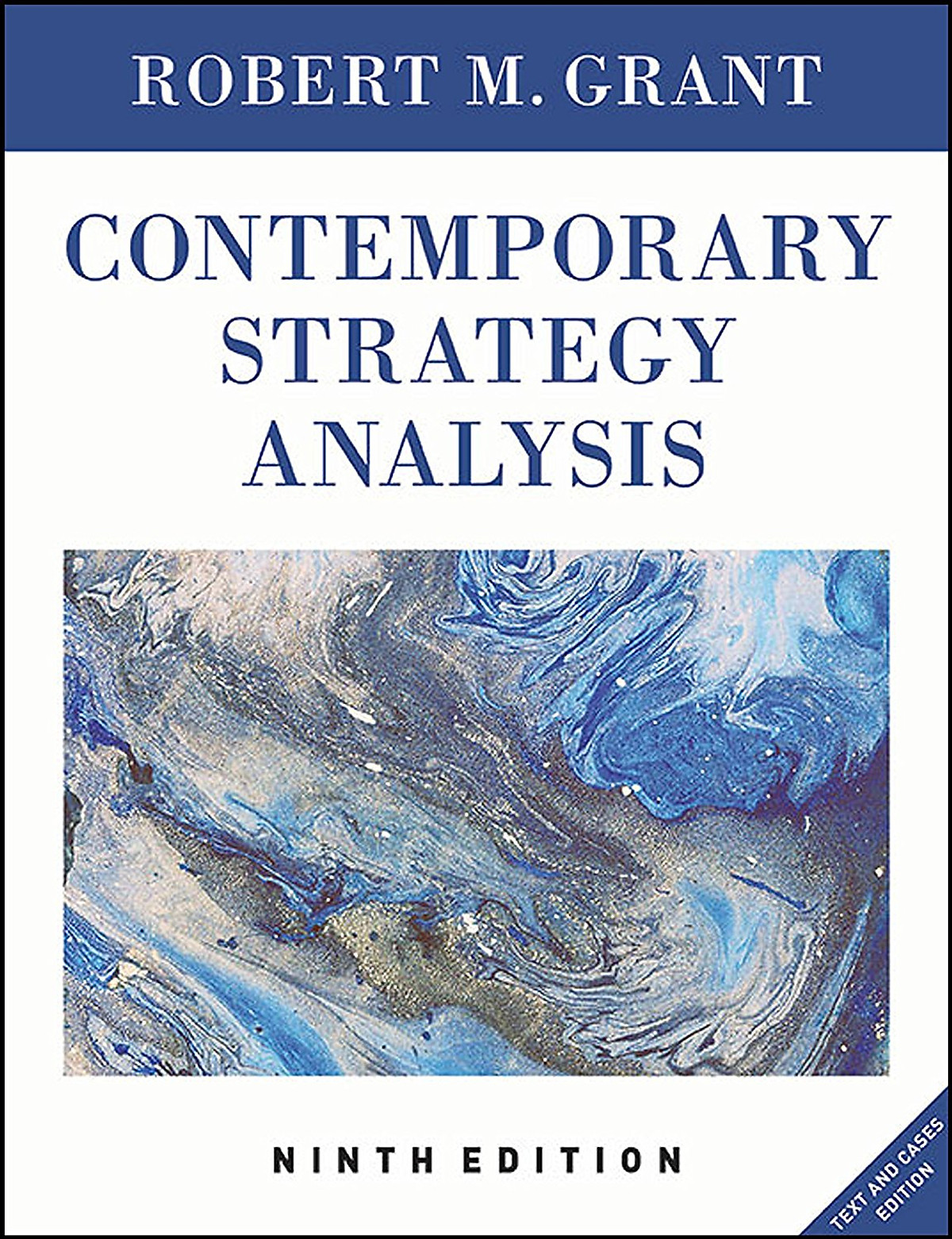 Contemporary Strategy Analysis 9E Text Only