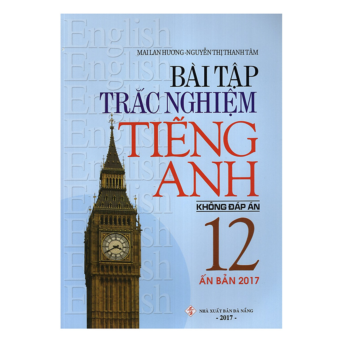 Bài Tập Trắc Nghiệm Tiếng Anh 12 (Không Đáp Án)