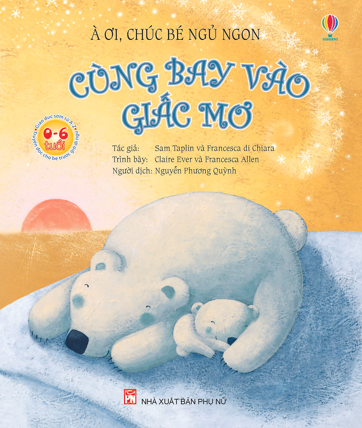 À Ơi, Chúc Bé Ngủ Ngon - Cùng Bay Vào Giấc Mơ