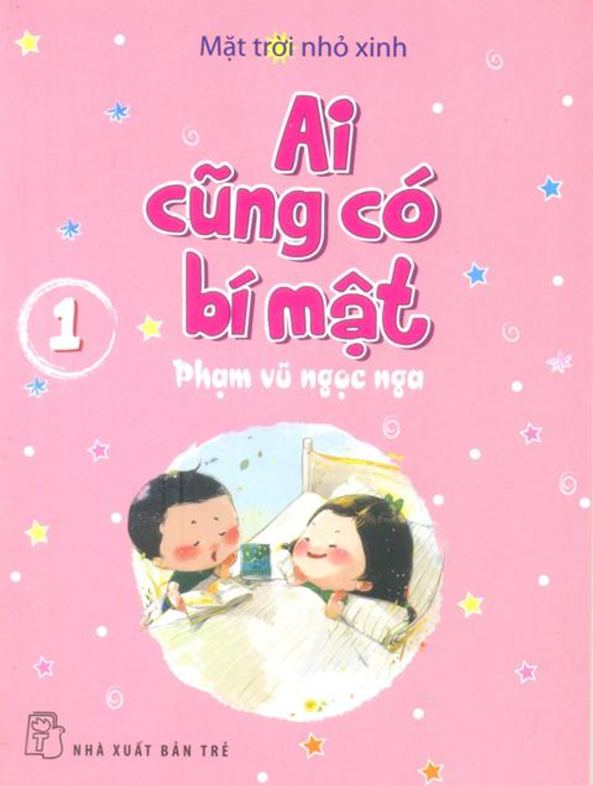 Mặt Trời Nhỏ Xinh - Ai Cũng Có Bí Mật (Tập 1)