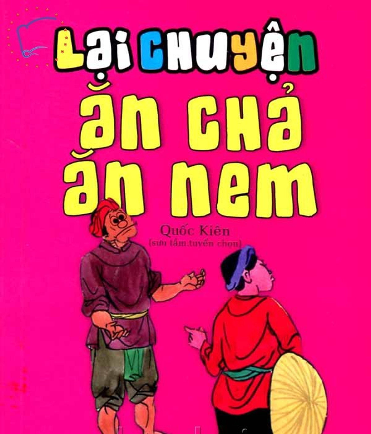 Lại Chuyện Ăn Chả Ăn Nem