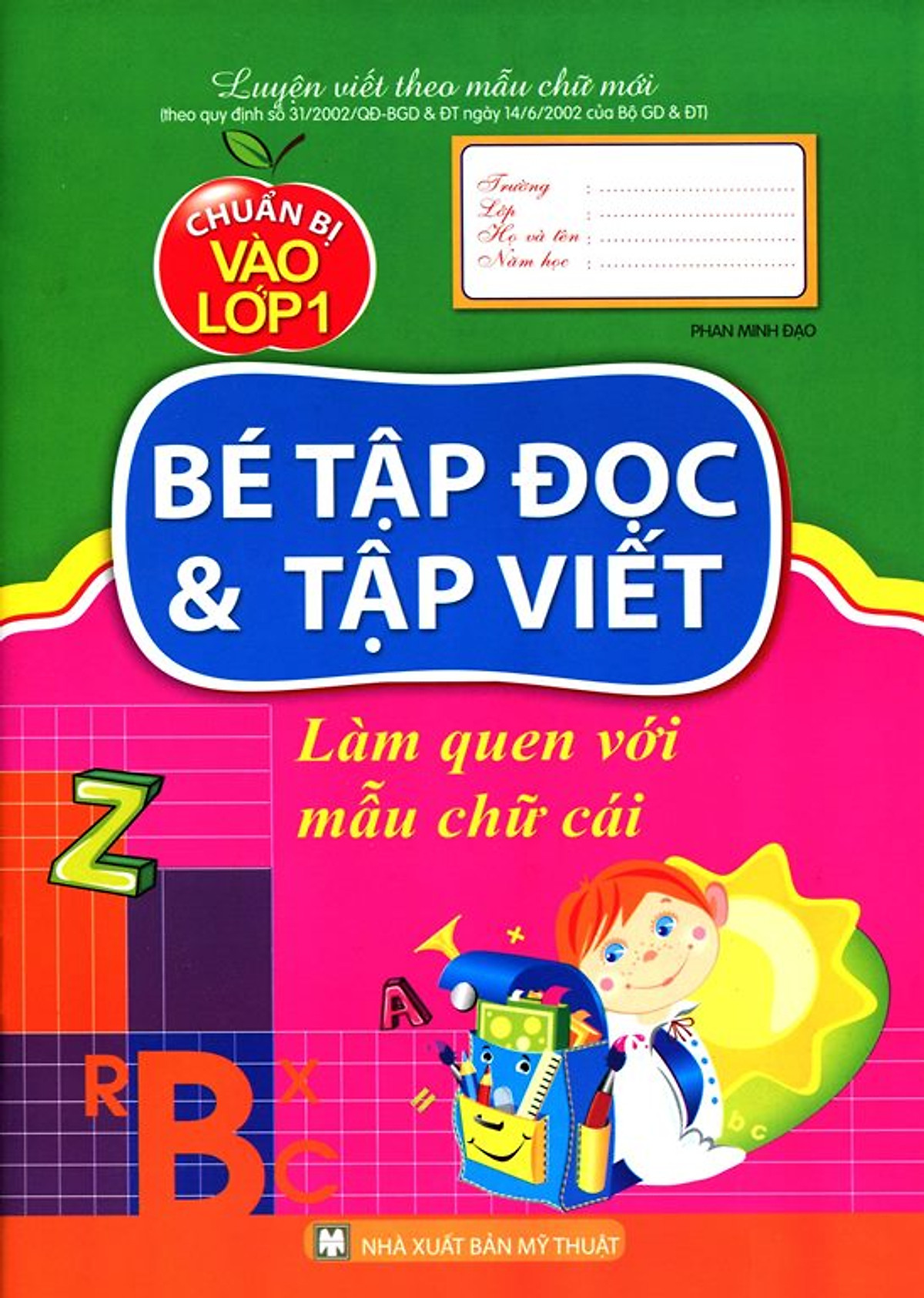 Chuẩn Bị Vào Lớp Một - Bé Tập Đọc Và Tập Viết