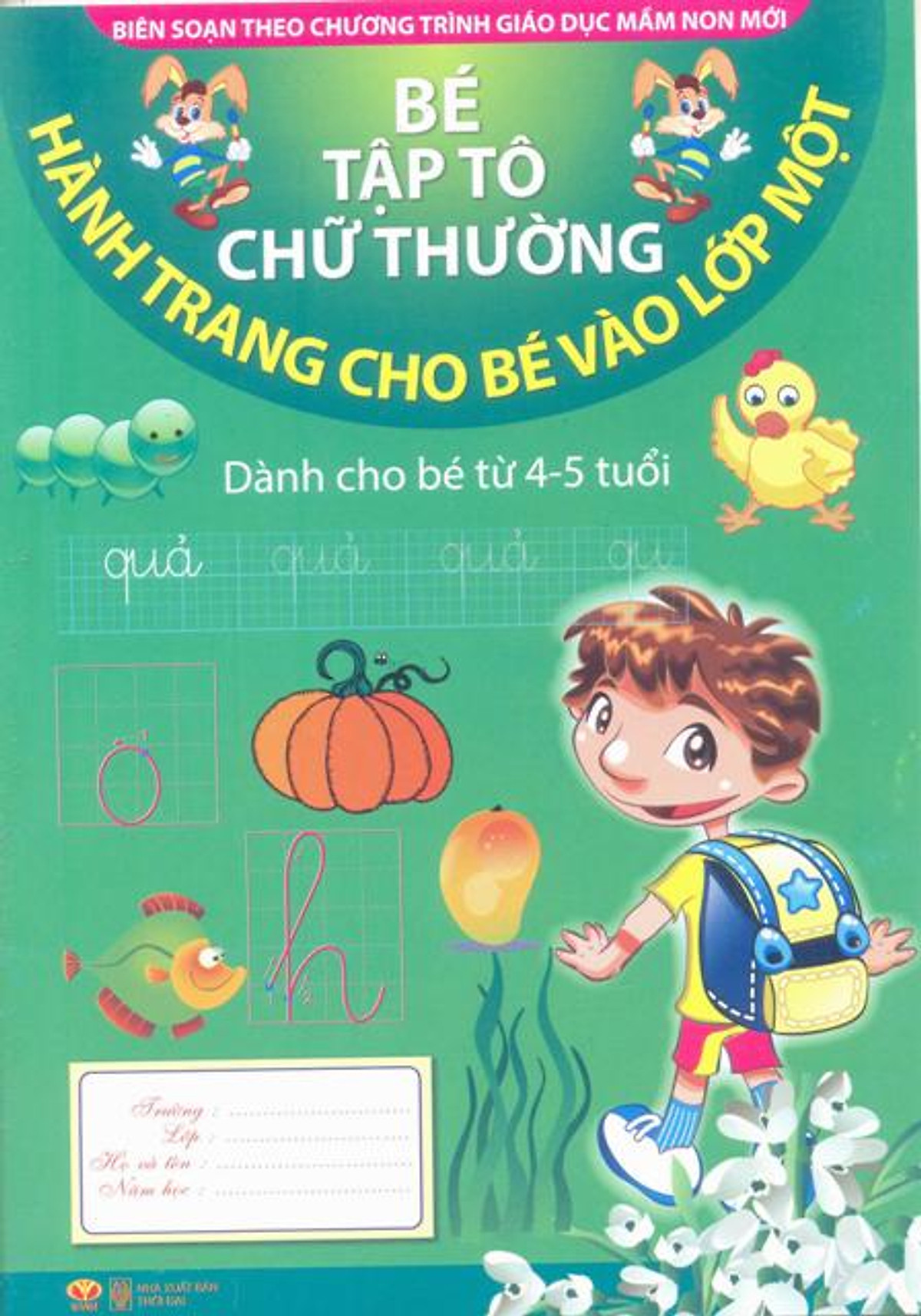 Hành Trang Cho Bé Vào Lớp Một - Bé Tập Tô Chữ Thường