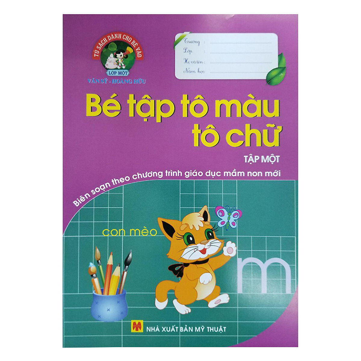 Bé Tập Tô Màu Tô Chữ - Tập 1