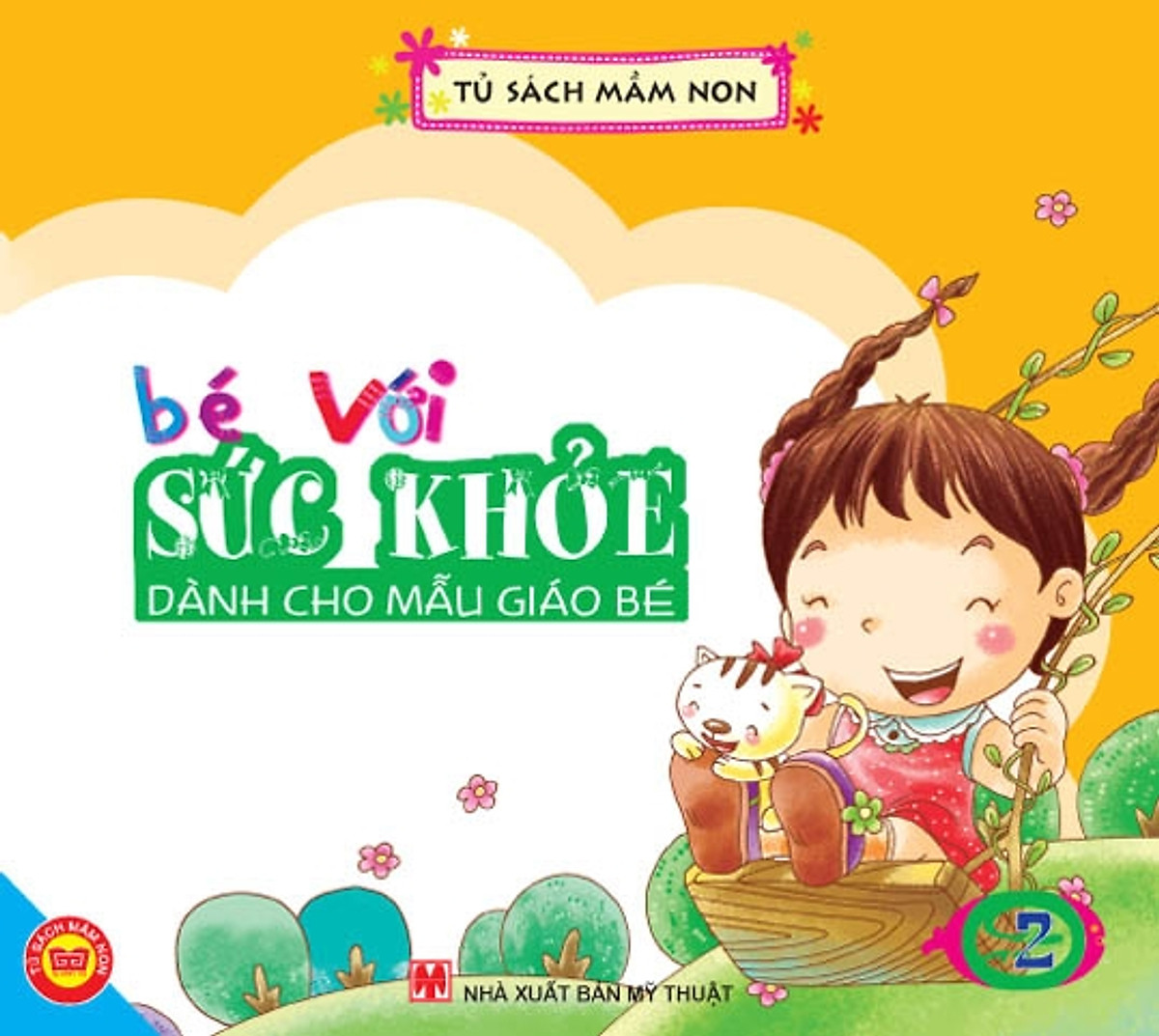 Bé Với Sức Khoẻ - Dành Cho Mẫu Giáo Bé 2