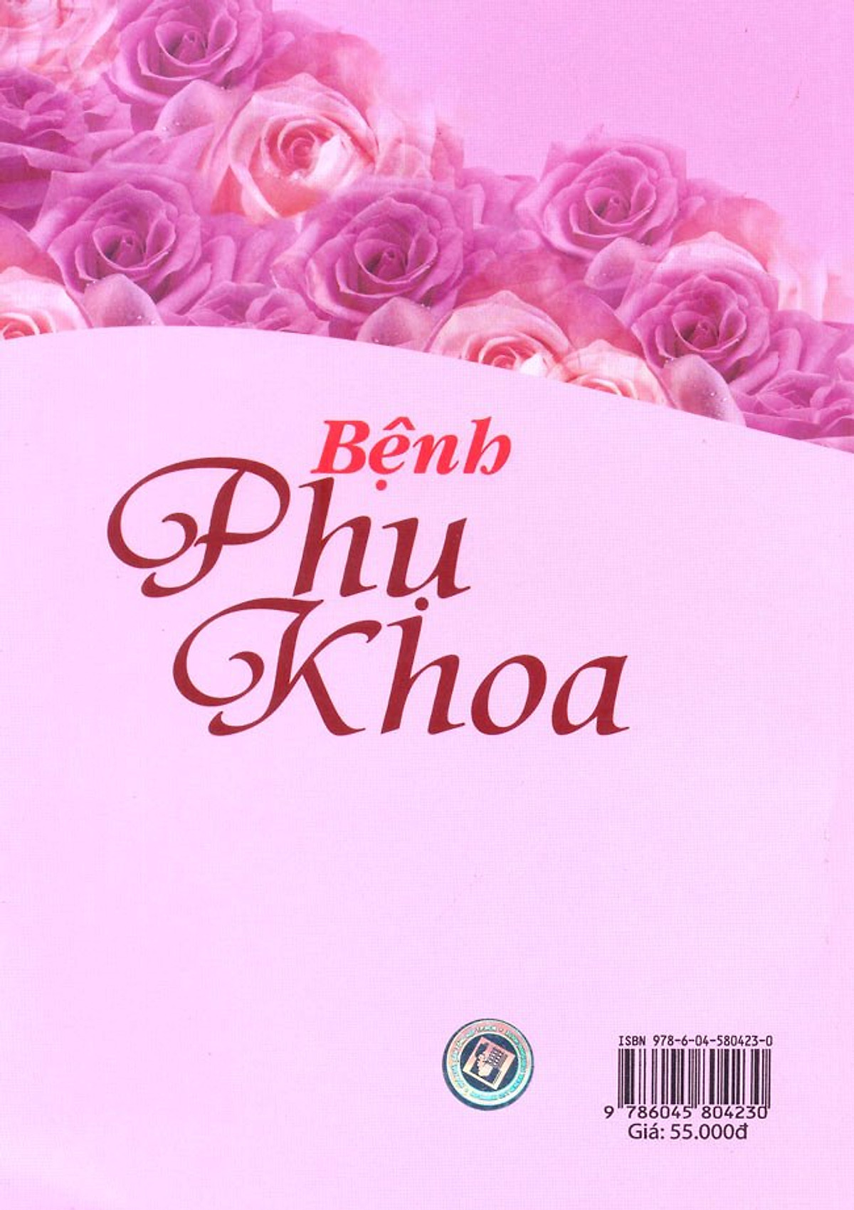 Bệnh Phụ Khoa - Cần Lưu Ý Nhất Ở Độ Tuổi Sinh Sản Và Quanh Mãn Kinh