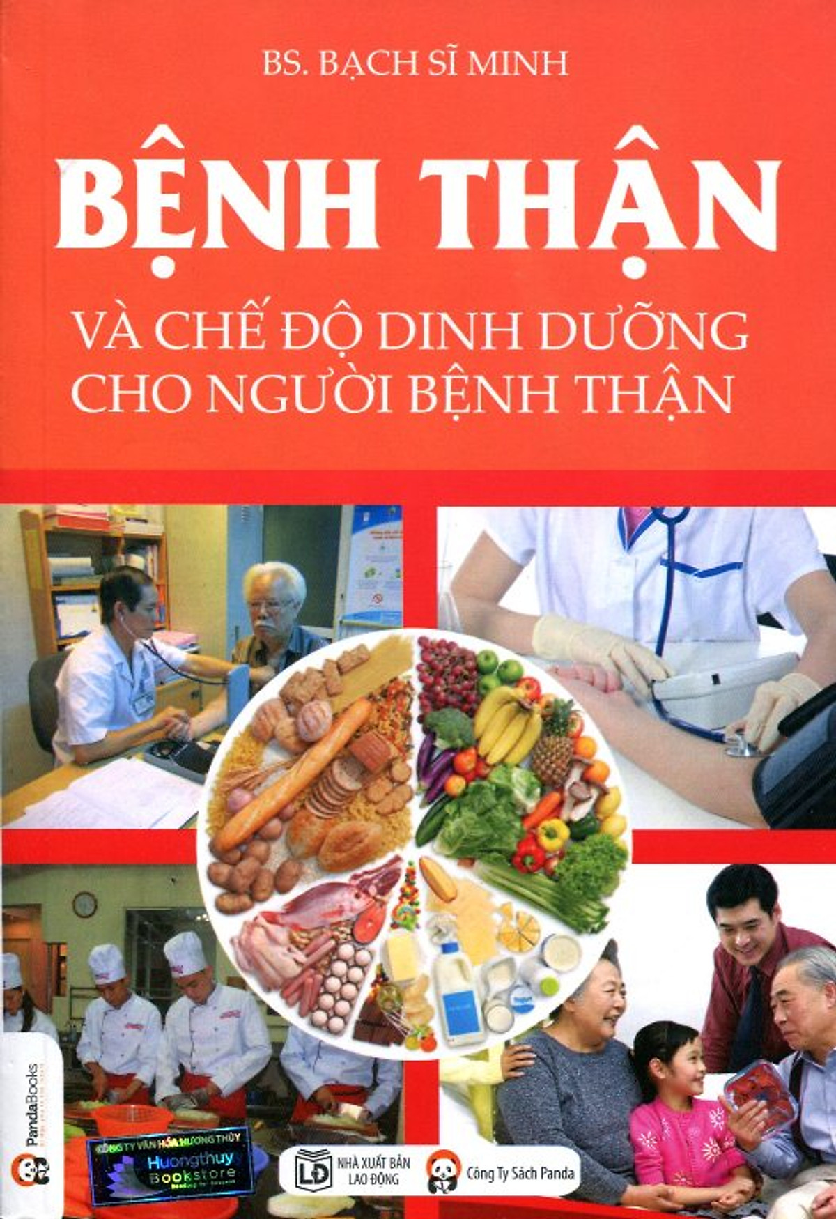 Bệnh Thận Và Chế Độ Dinh Dưỡng Cho Người Bệnh Thận (Tái Bản 2014)