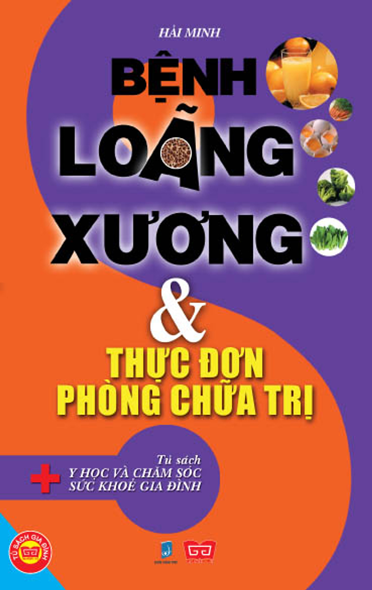 Bệnh Loãng Xương & Thực Đơn Phòng Chữa Trị