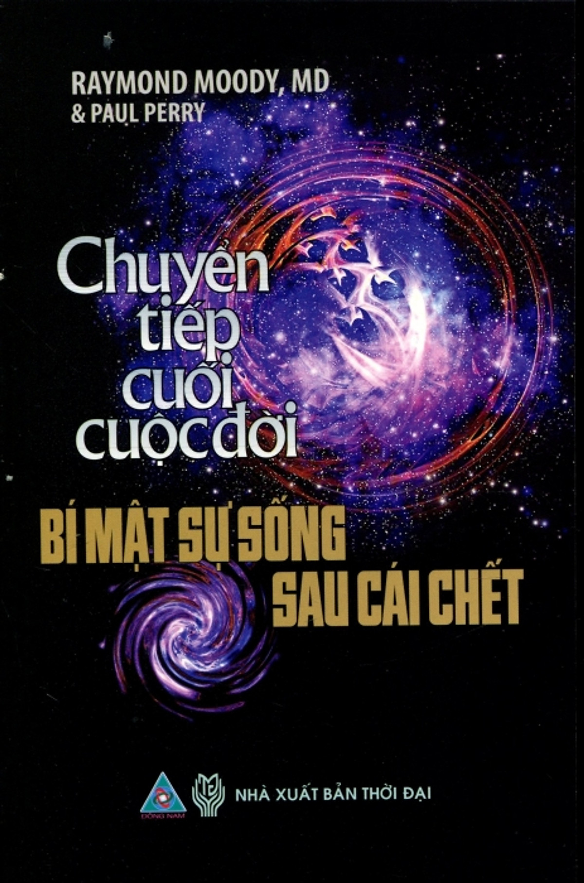 Chuyển Tiếp Cuối Cuộc Đời - Bí Mật Sự Sống Sau Cái Chết